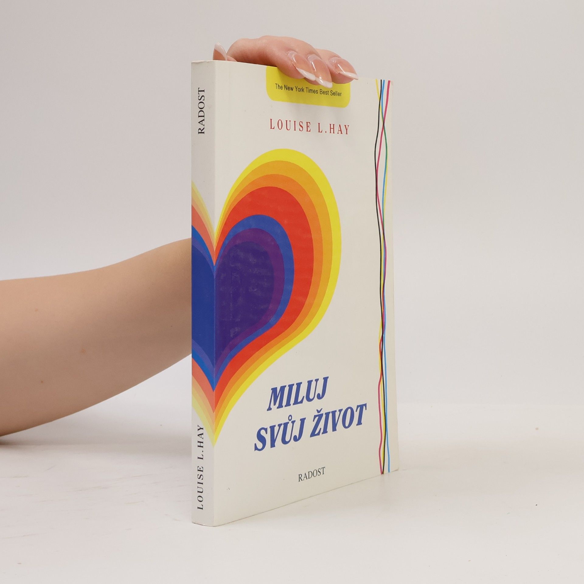 Louise Lynn Hay Miluj svůj život