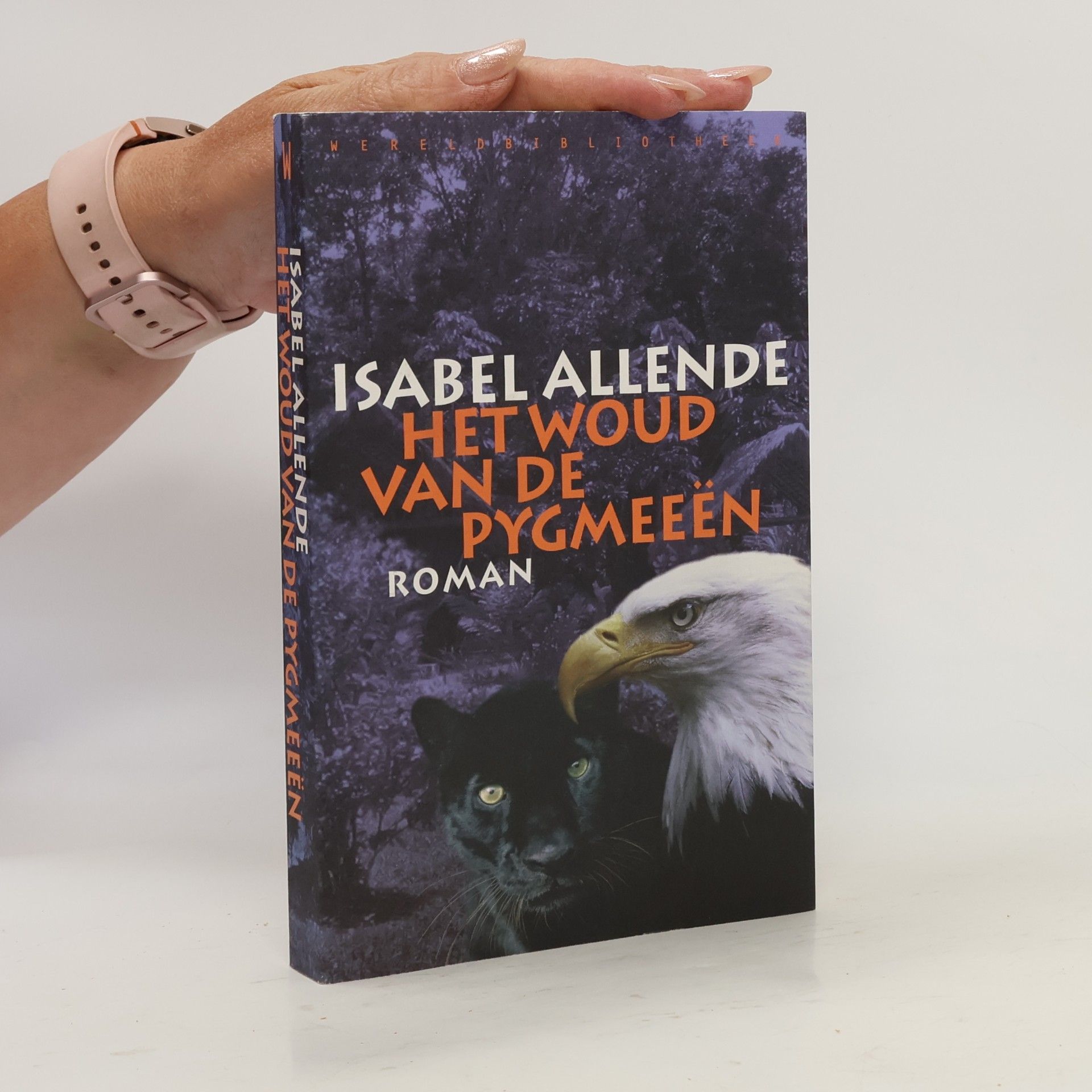 Isabel Allende Llona Het woud van de Pygmeeën