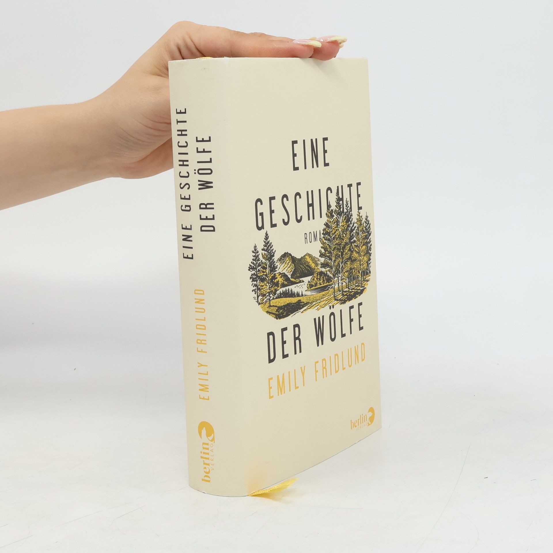Emily Fridlund Eine Geschichte der Wölfe
