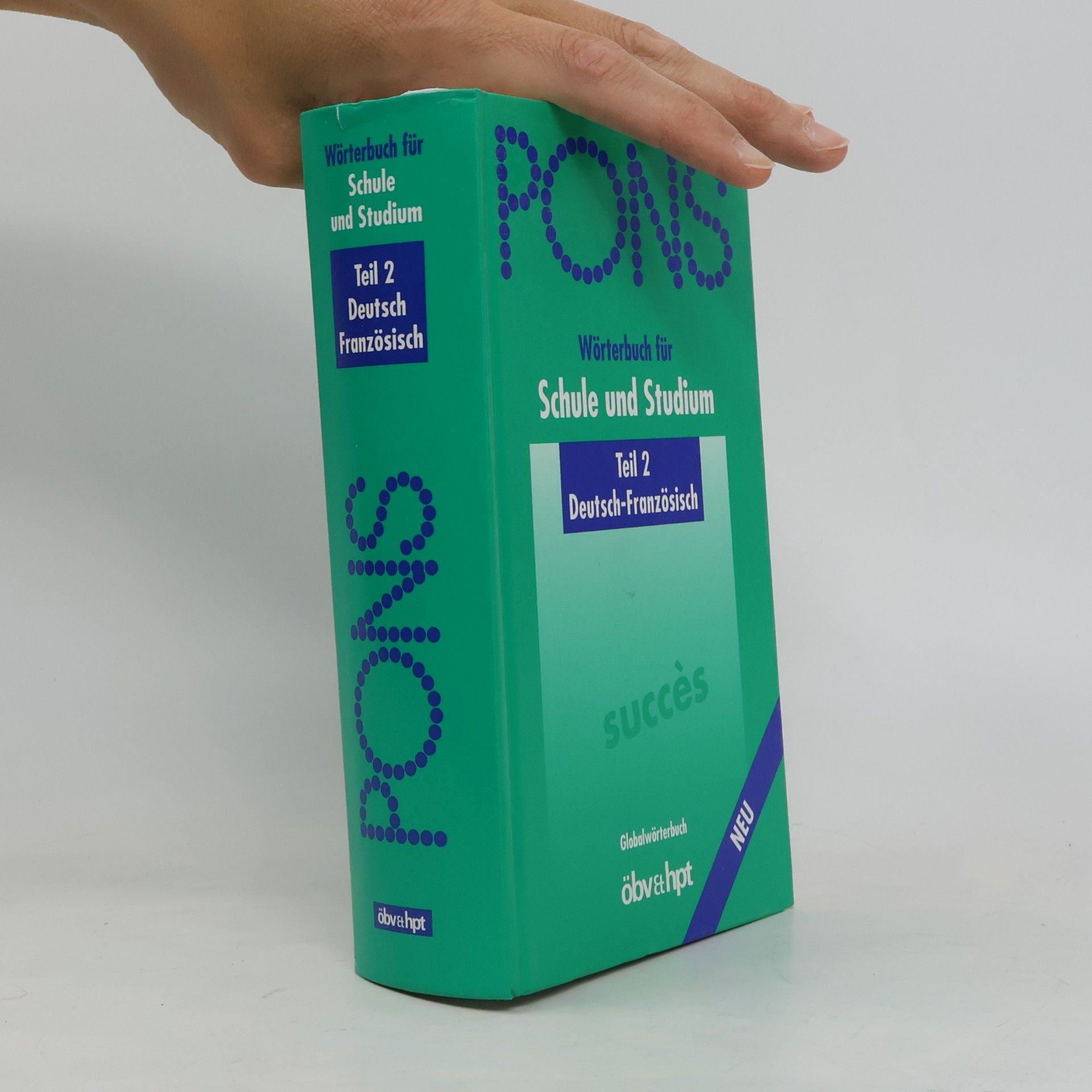 Autorenkollektiv PONS. Wörterbuch für Schule und Studium. Teil 2. Deutsch-Französisch