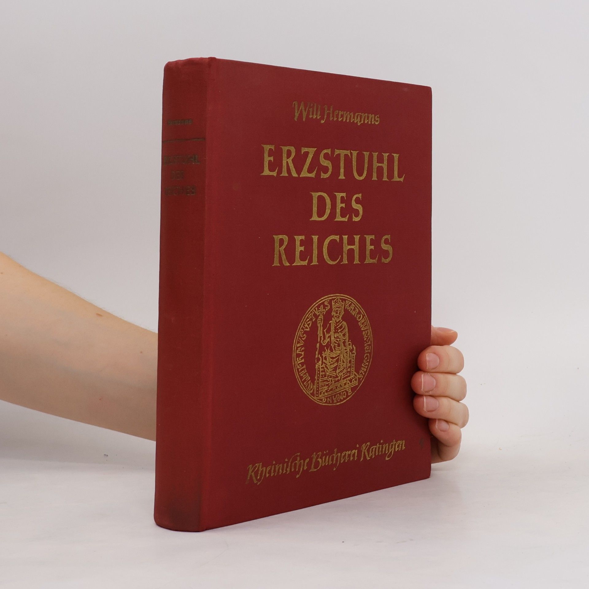 Will Hermanns Erzstuhl des Reiches