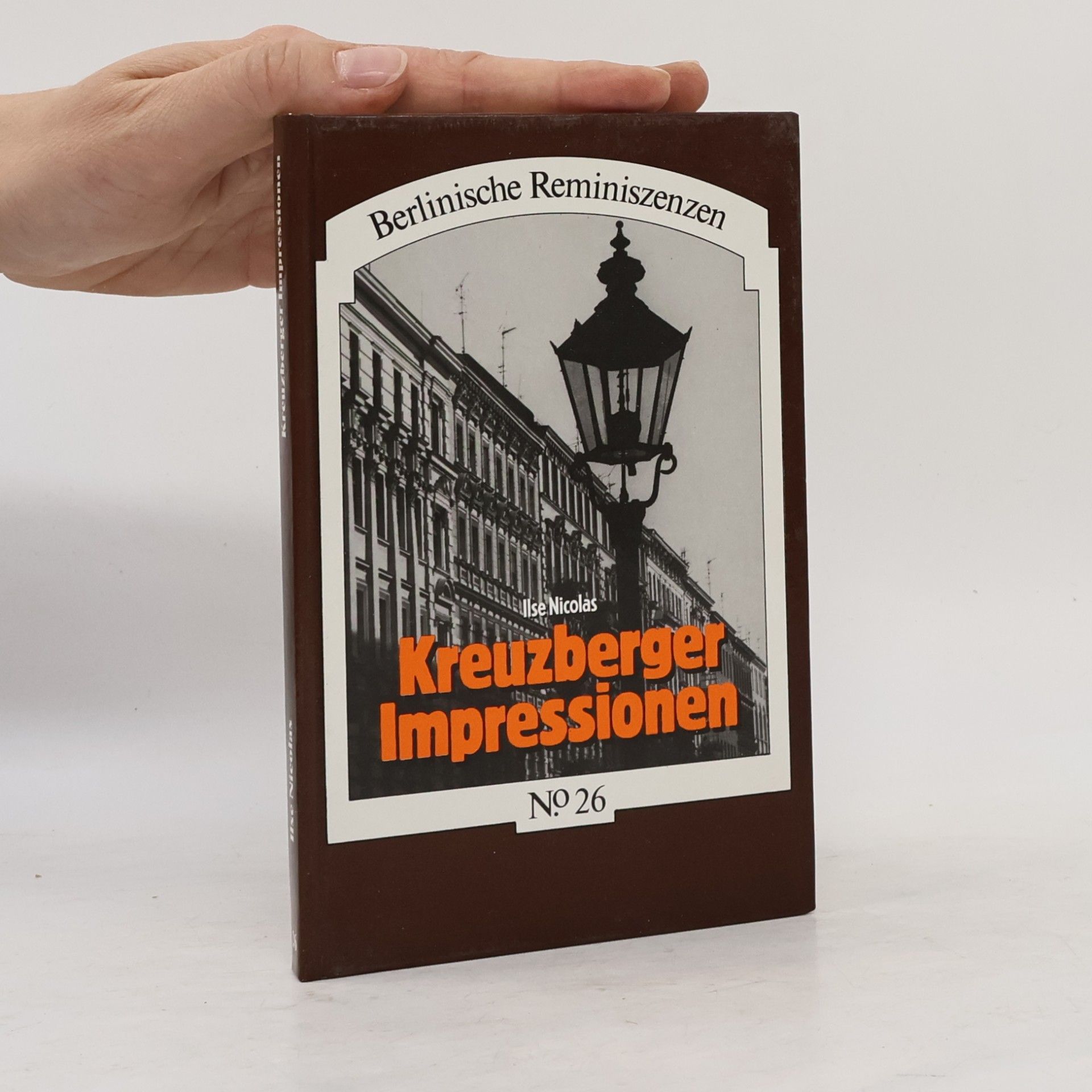 Ilse Nicolas Kreuzberger Impressionen