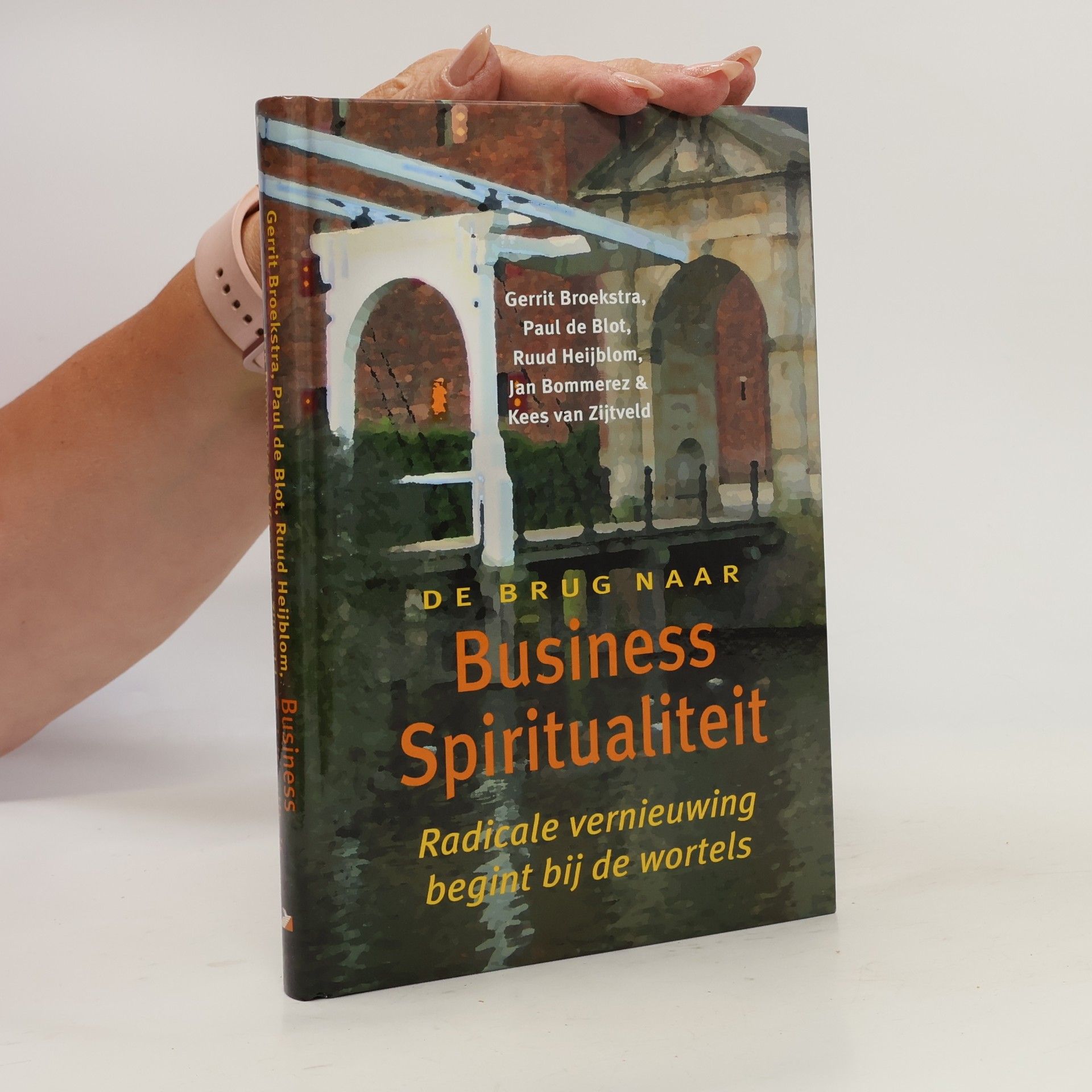 Gerrit Broekstra De Brug naar businessspiritualiteit