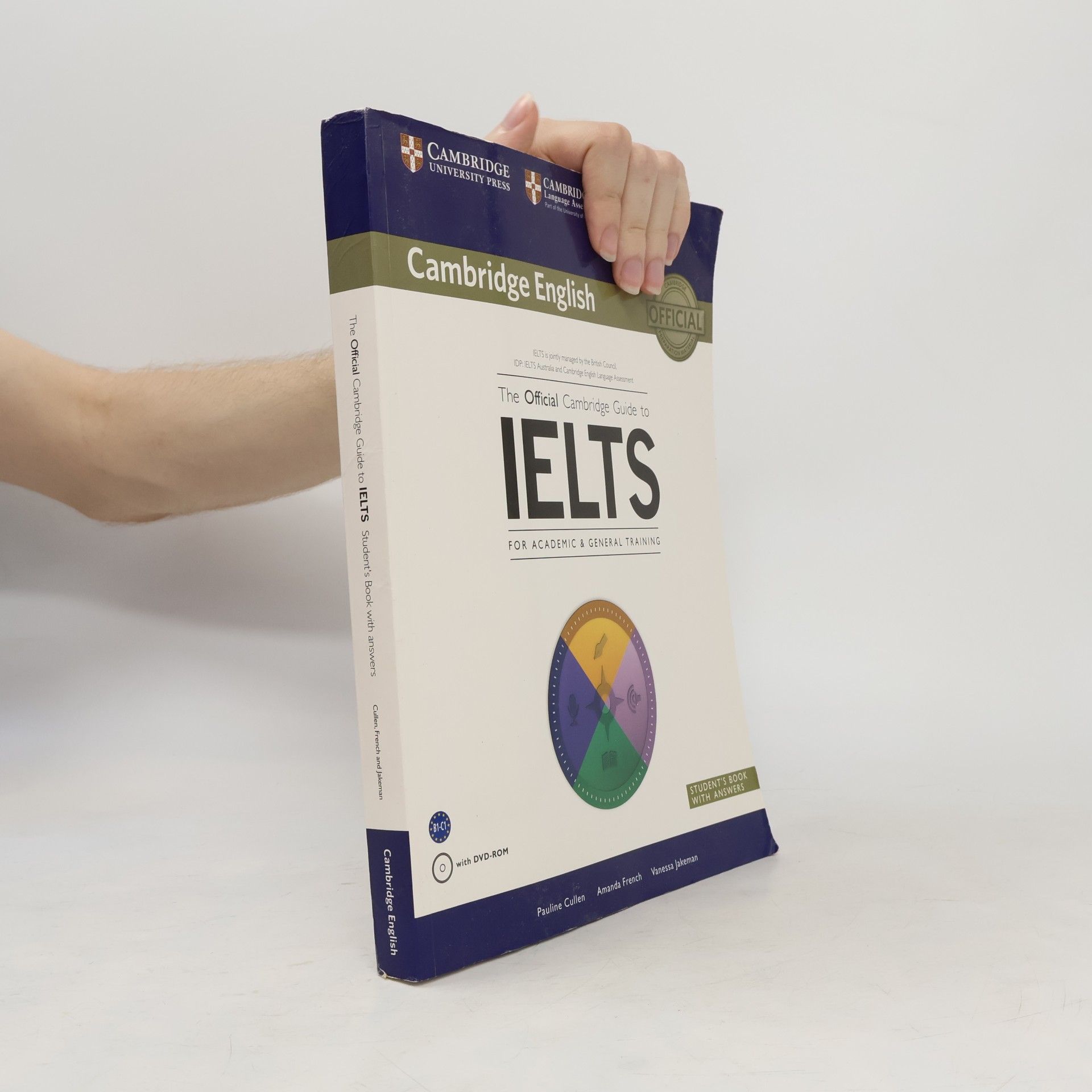 The Official Cambridge Guide to IELTS Student's Book With Answers With DVD ROM