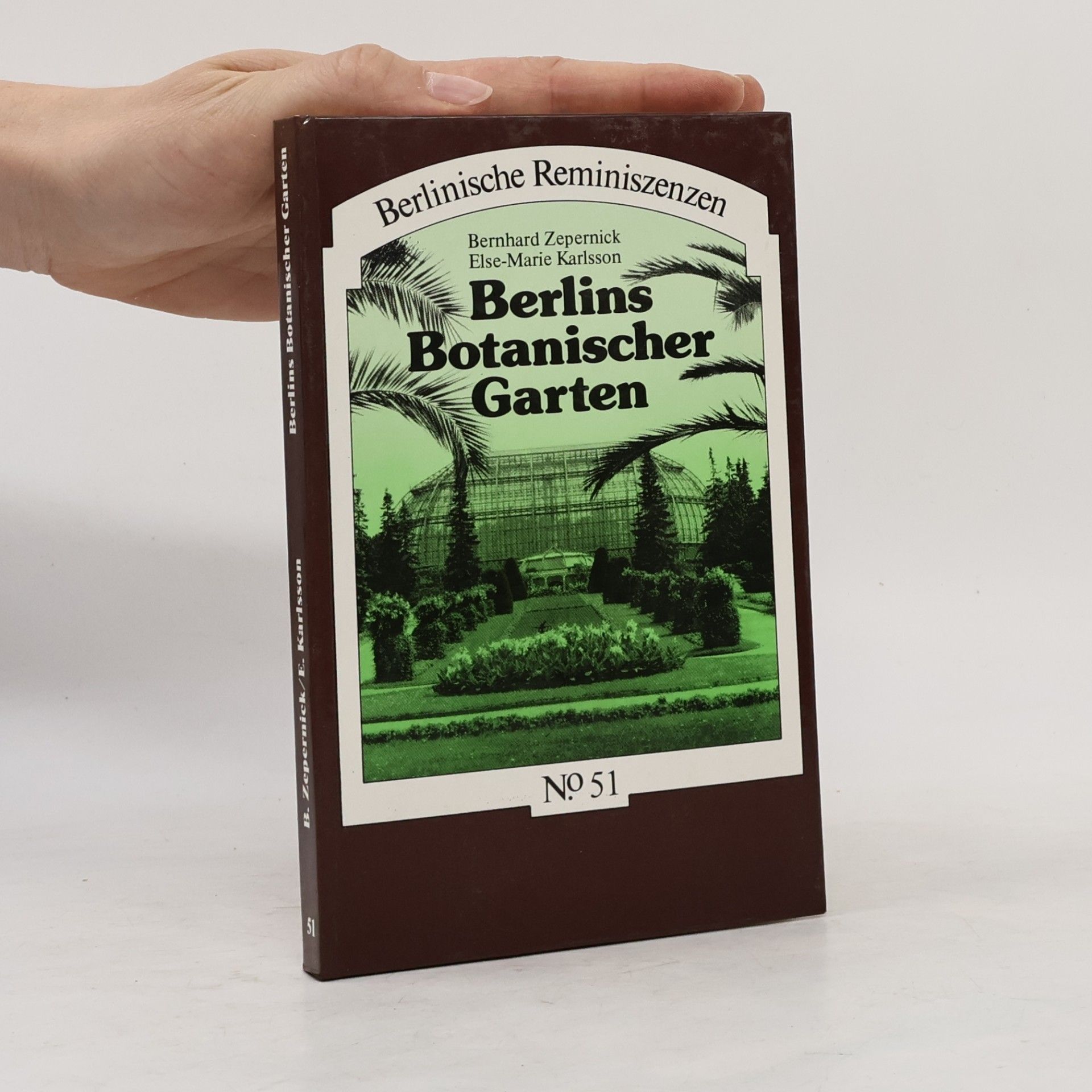 Bernhard Zepernick Berlins Botanischer Garten