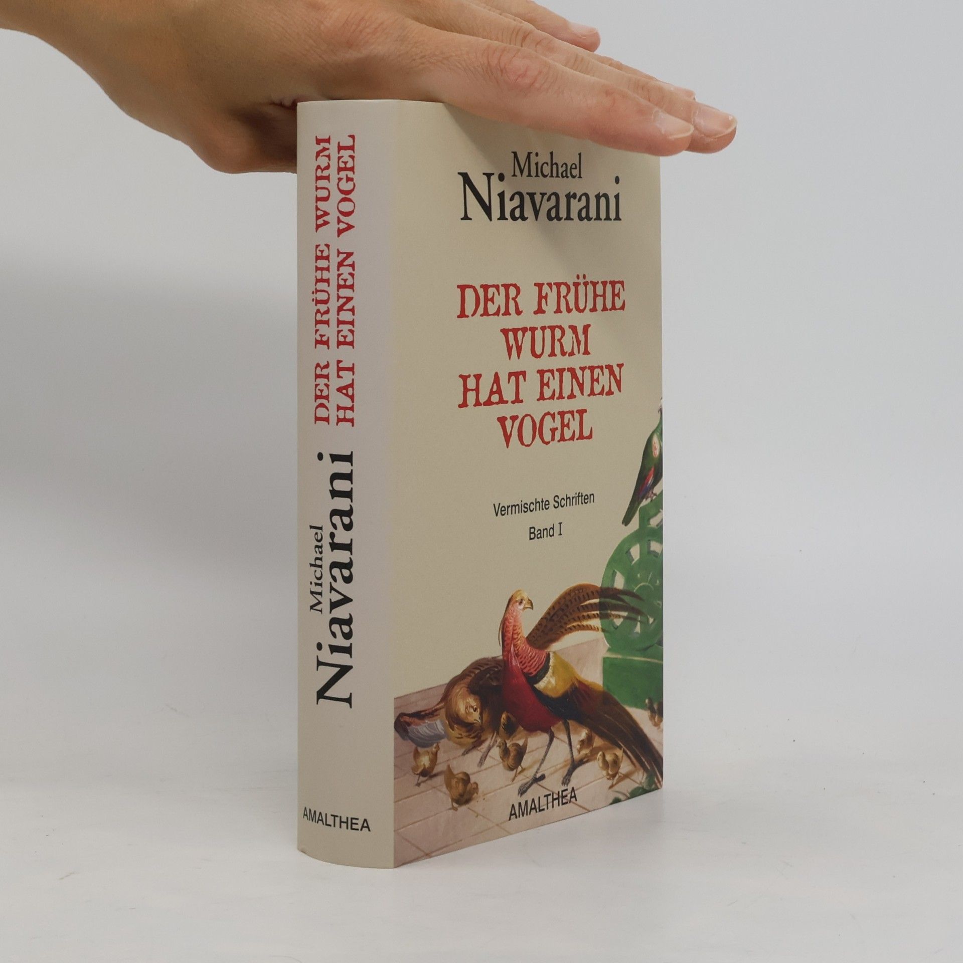Michael Niavarani Der frühe Wurm hat einen Vogel