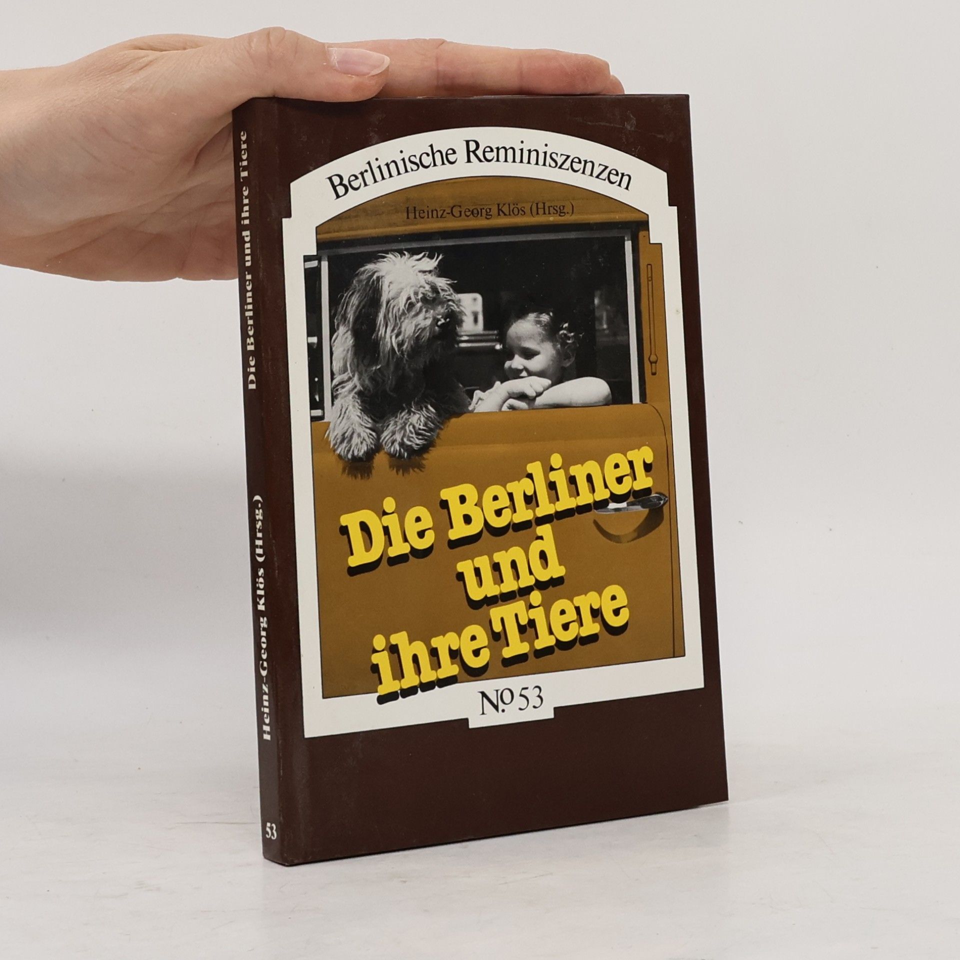 Heinz-Georg Klös Die Berliner und ihre Tiere