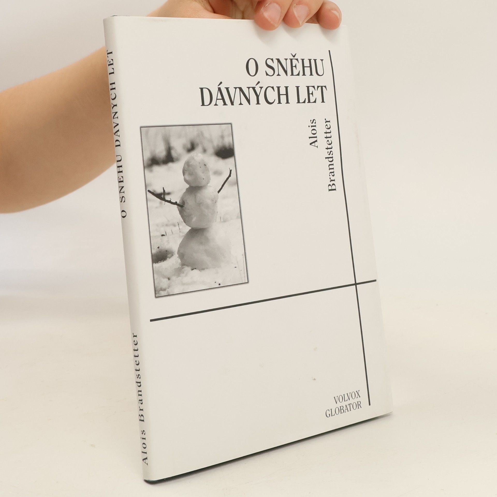 Alois Brandstetter O sněhu dávných let