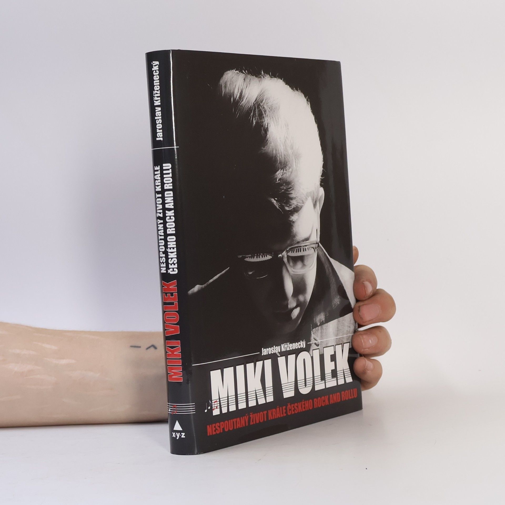 Jaroslav Kříženecký Miki Volek: nespoutaný život krále českého rock and rollu