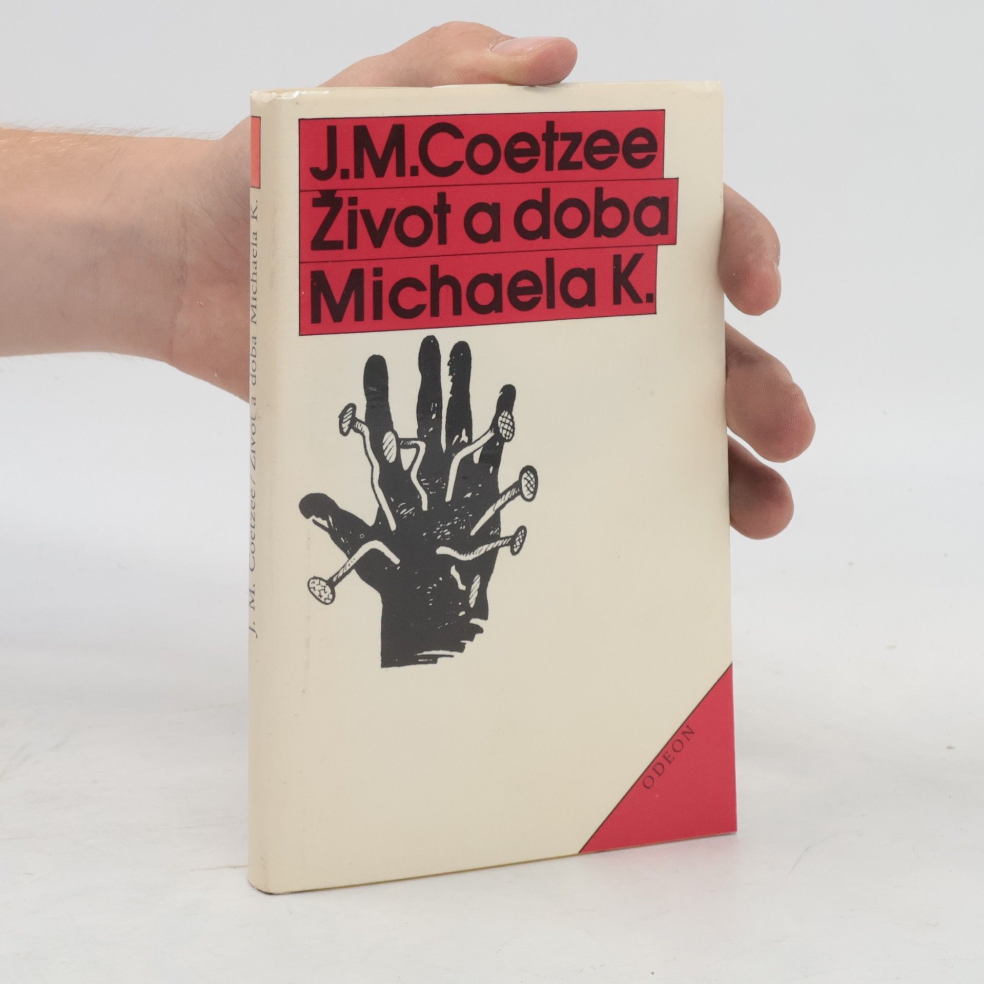 John Maxwell Coetzee Život a doba Michaela K.