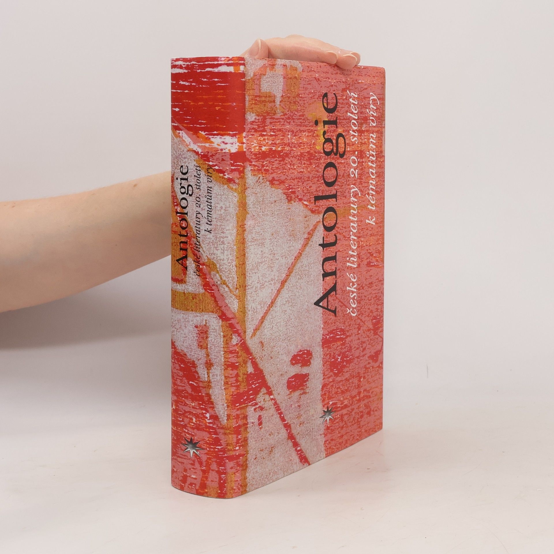* antologie Antologie české literatury 20. století k tématům víry
