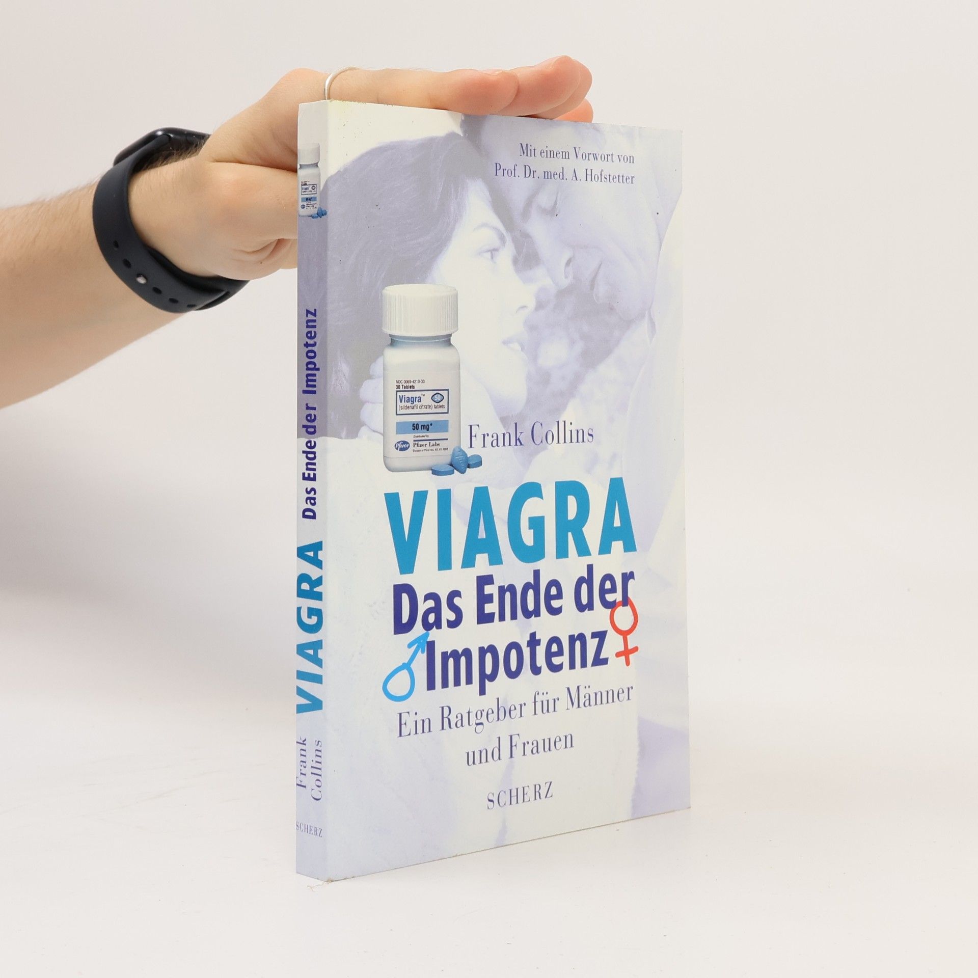 Prof. Dr. med. A. Hofstetter Viagra: Das Ende der Impotenz