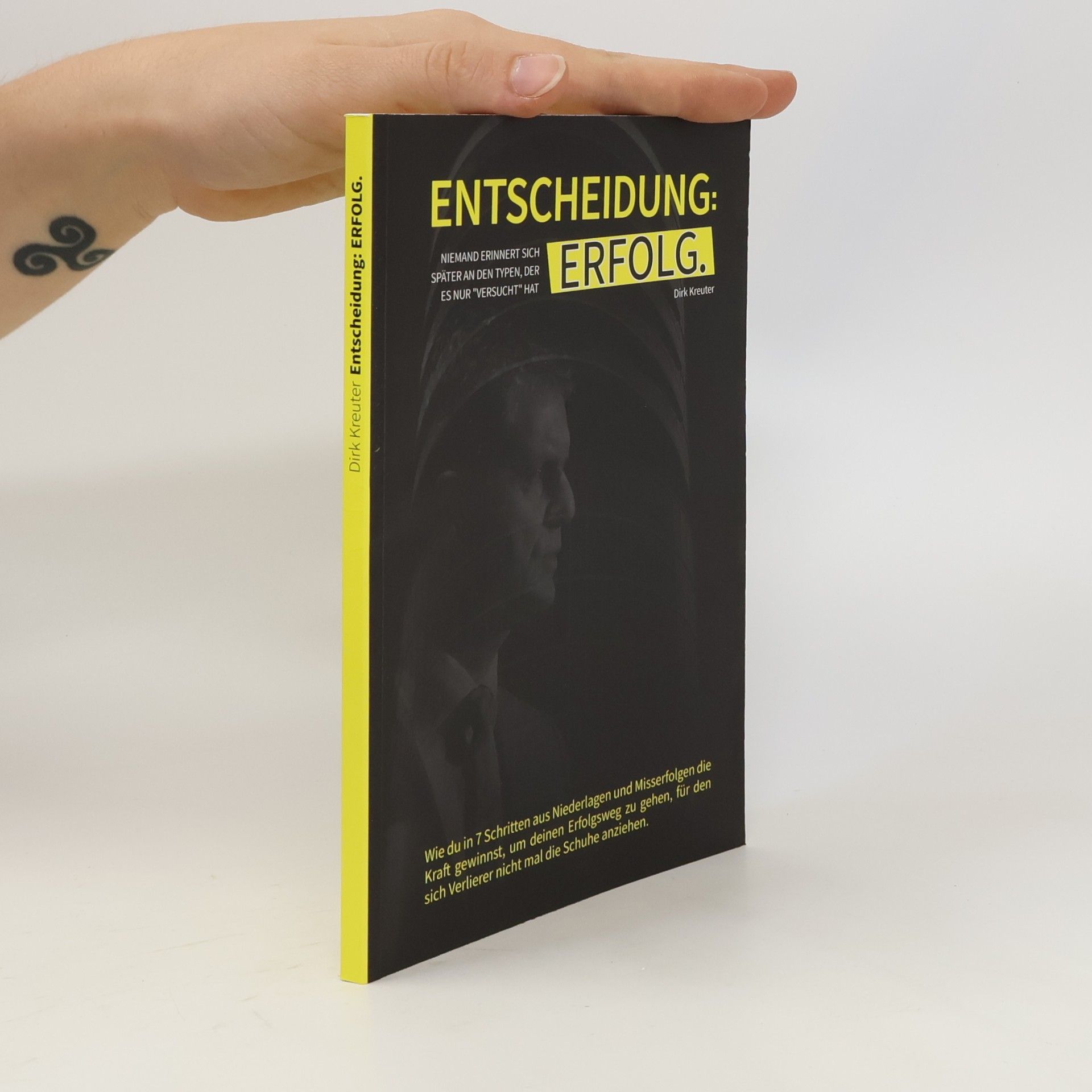 Dirk Kreutet Entscheidung. Erfolg