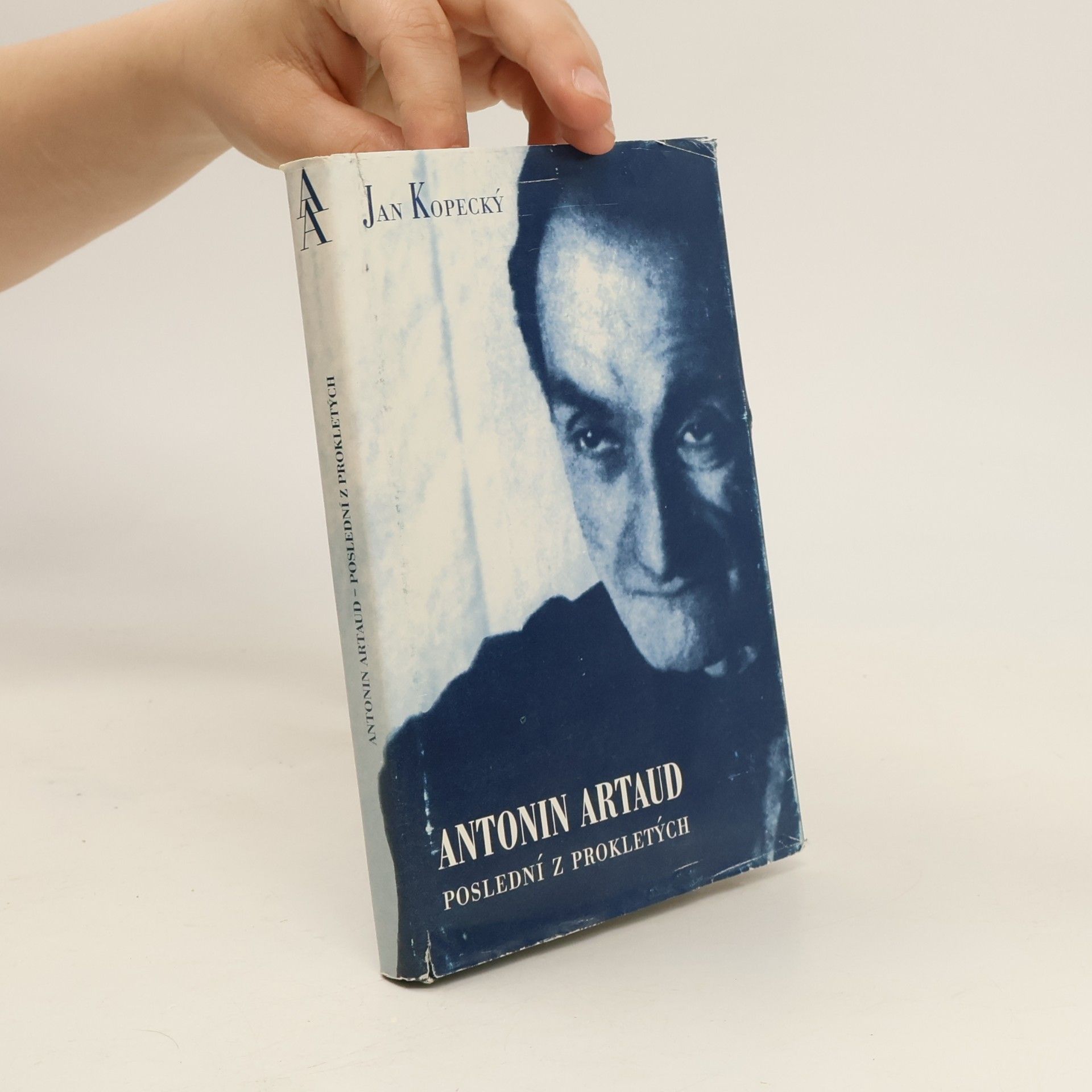 Antonin Artaud : poslední z prokletých