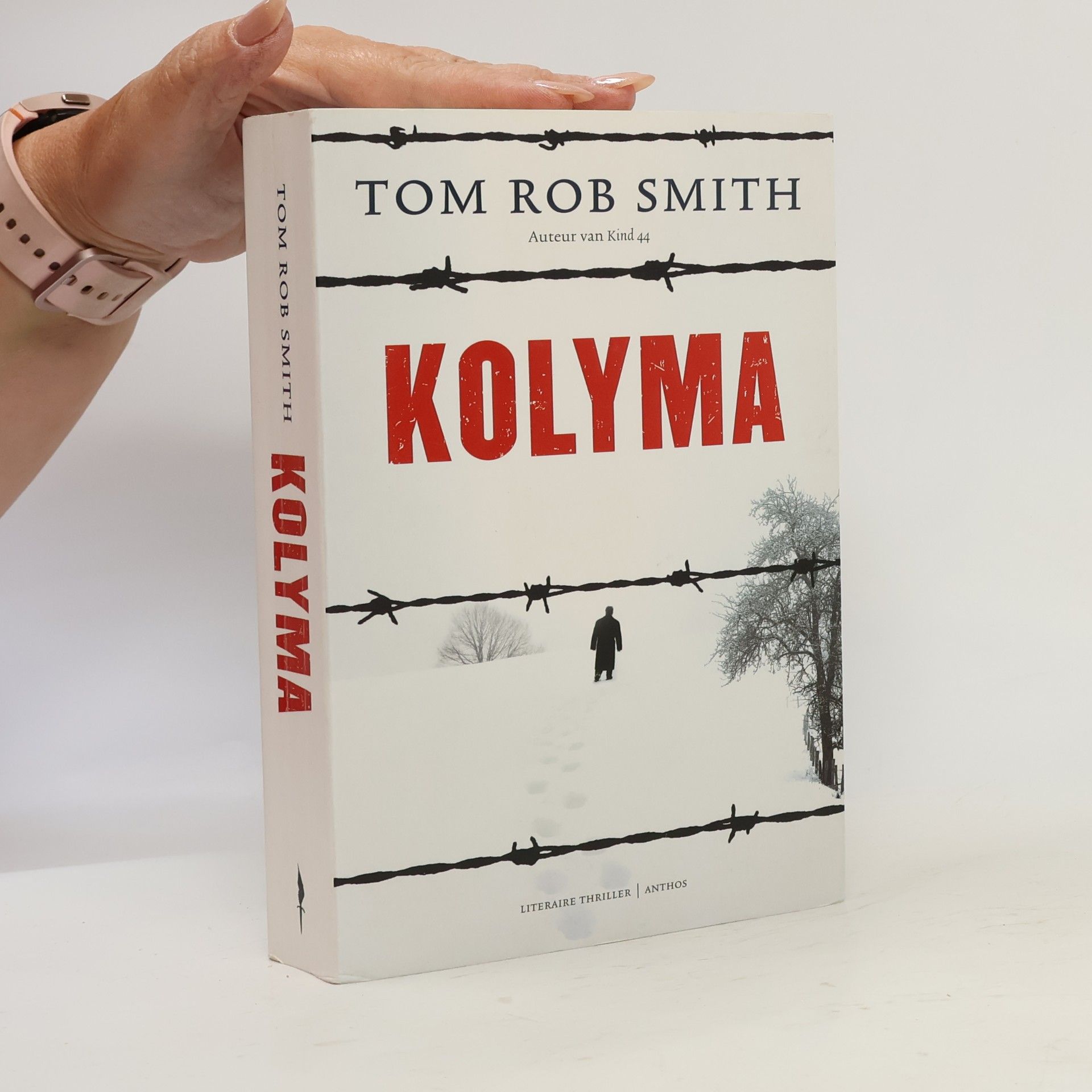 Tom Rob Smith Kolyma