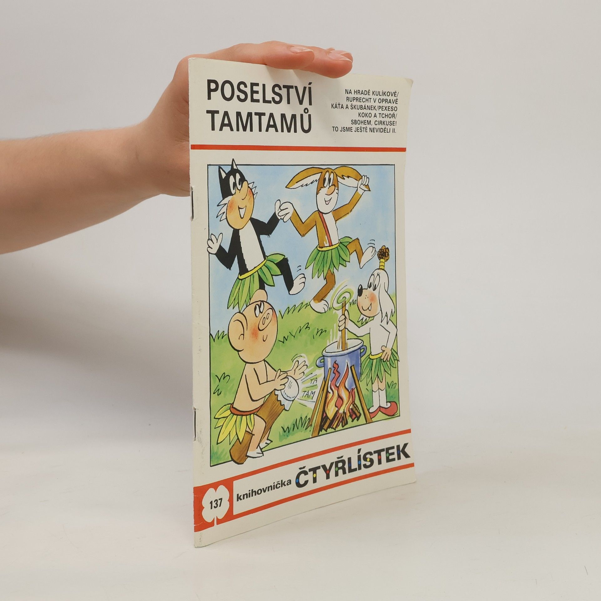 Ljuba Štíplová Čtyřlístek č. 137. Poselství Tamtamů