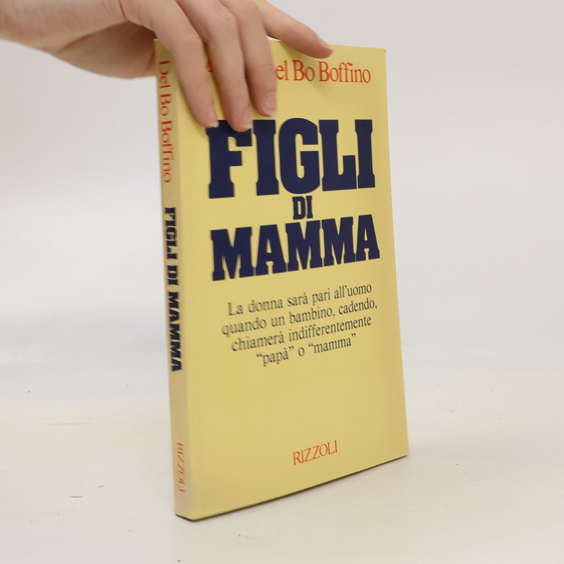 Anna Del Bo Boffino Figli di mamma