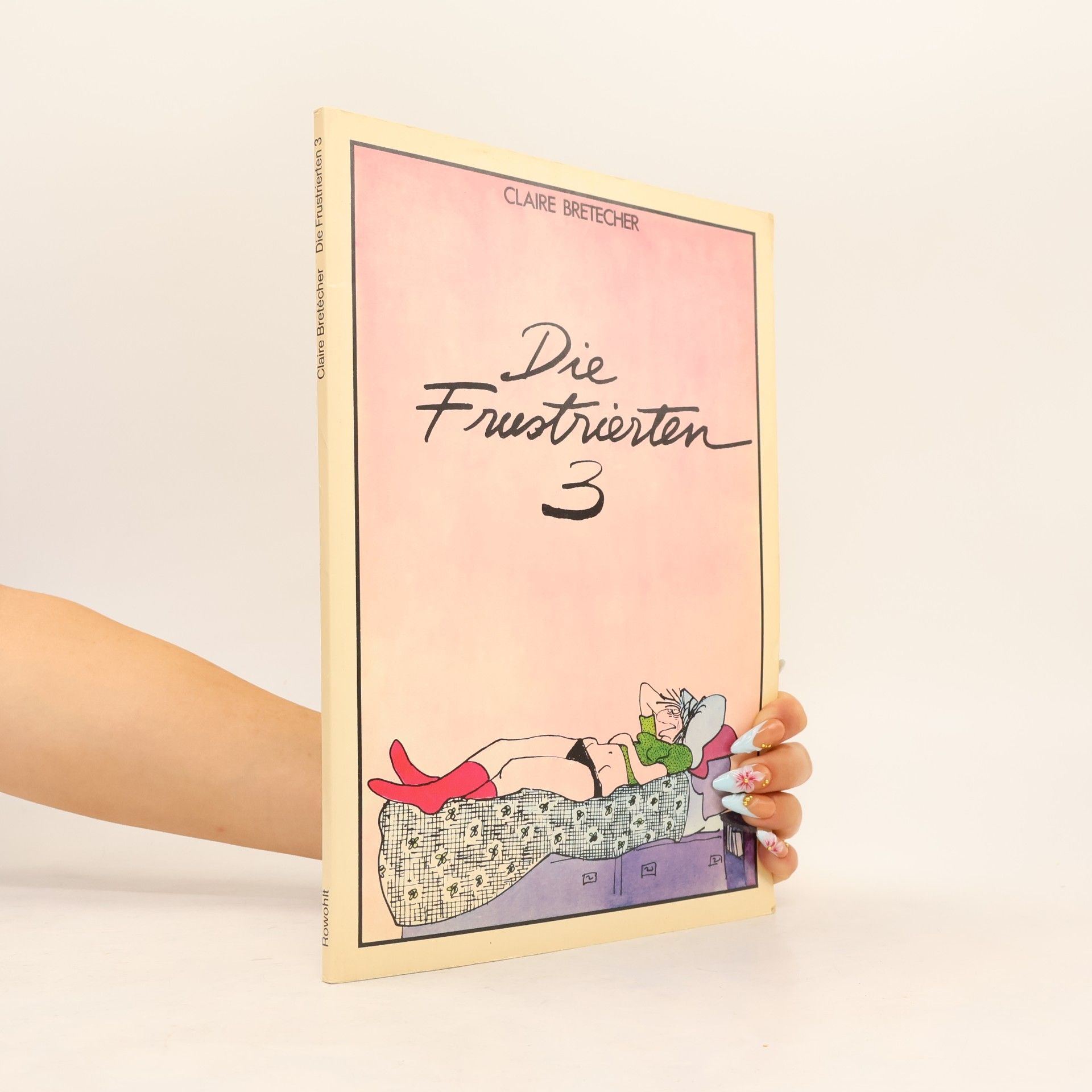 Claire Bretécher Die Frustriertenn 3