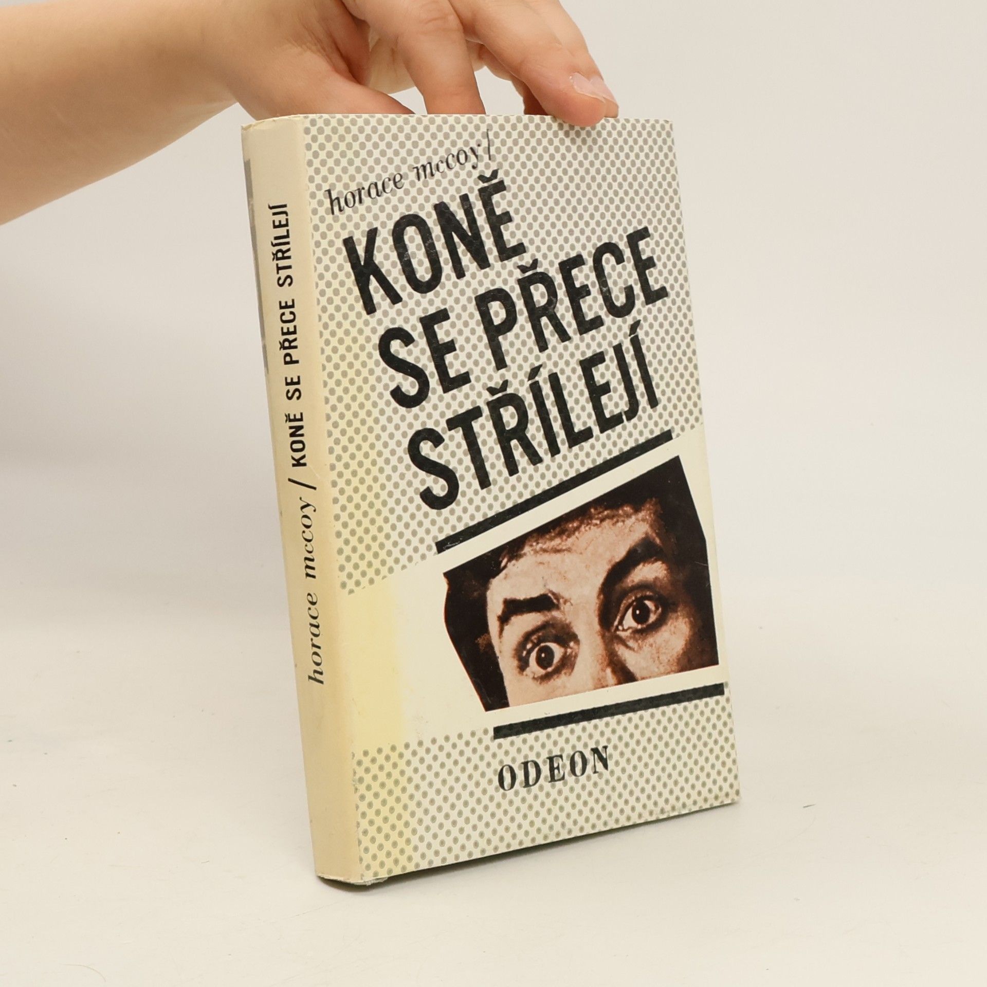 Horace McCoy Koně se přece střílejí