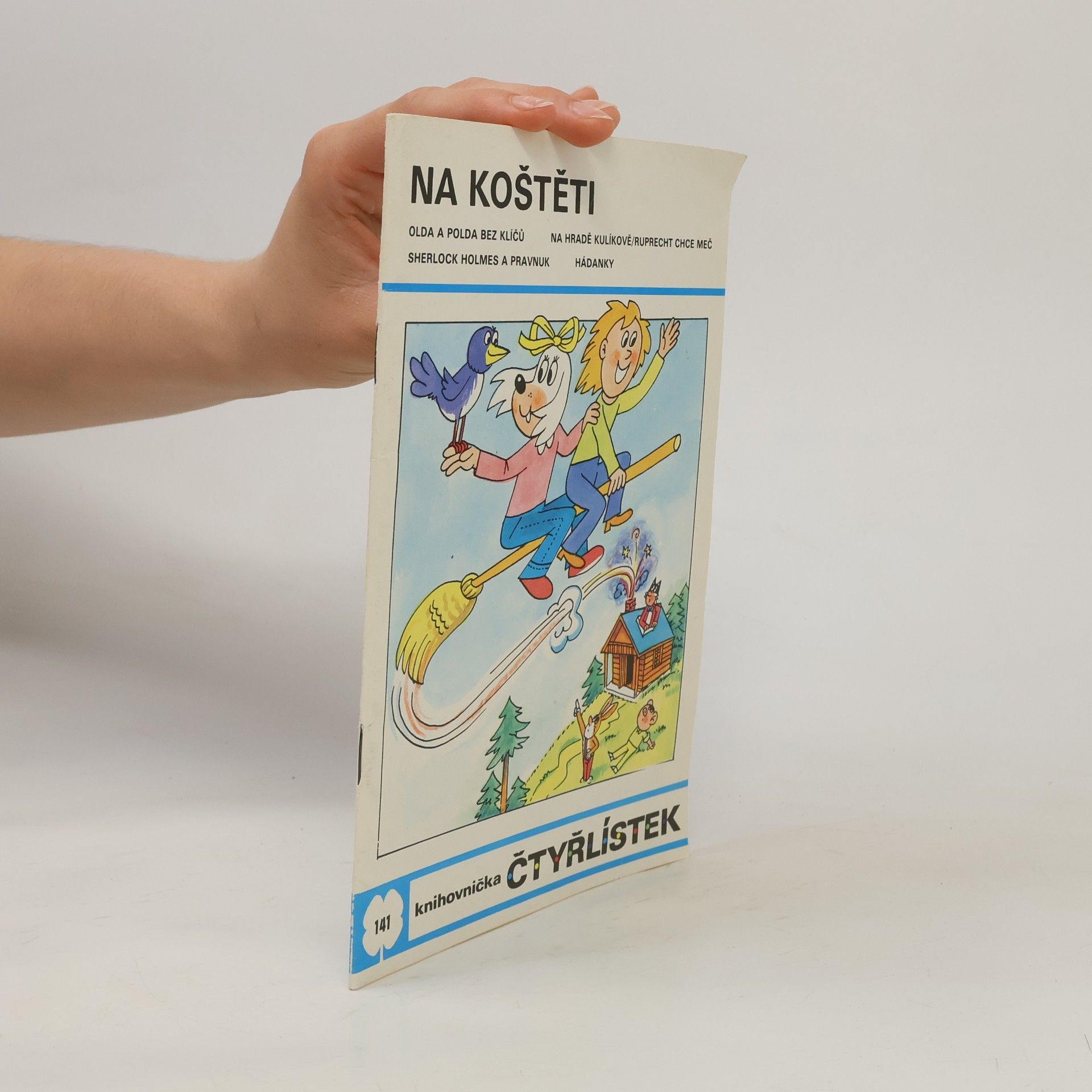 Ljuba Štíplová Čtyřlístek 141. Na koštěti