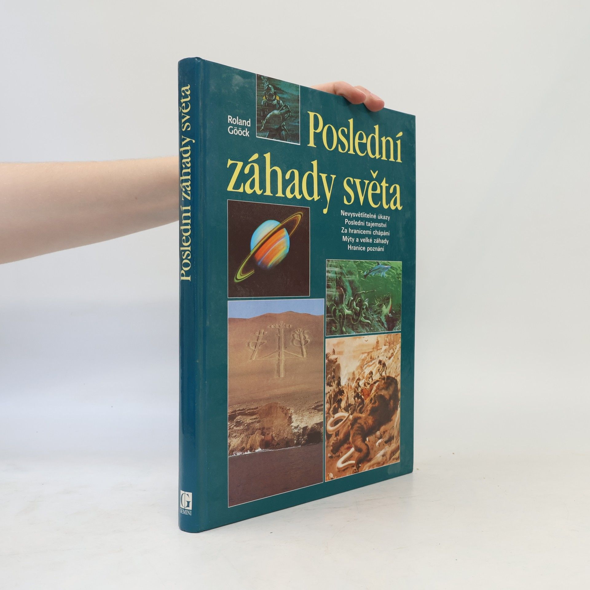 Roland Gööck Poslední záhady světa