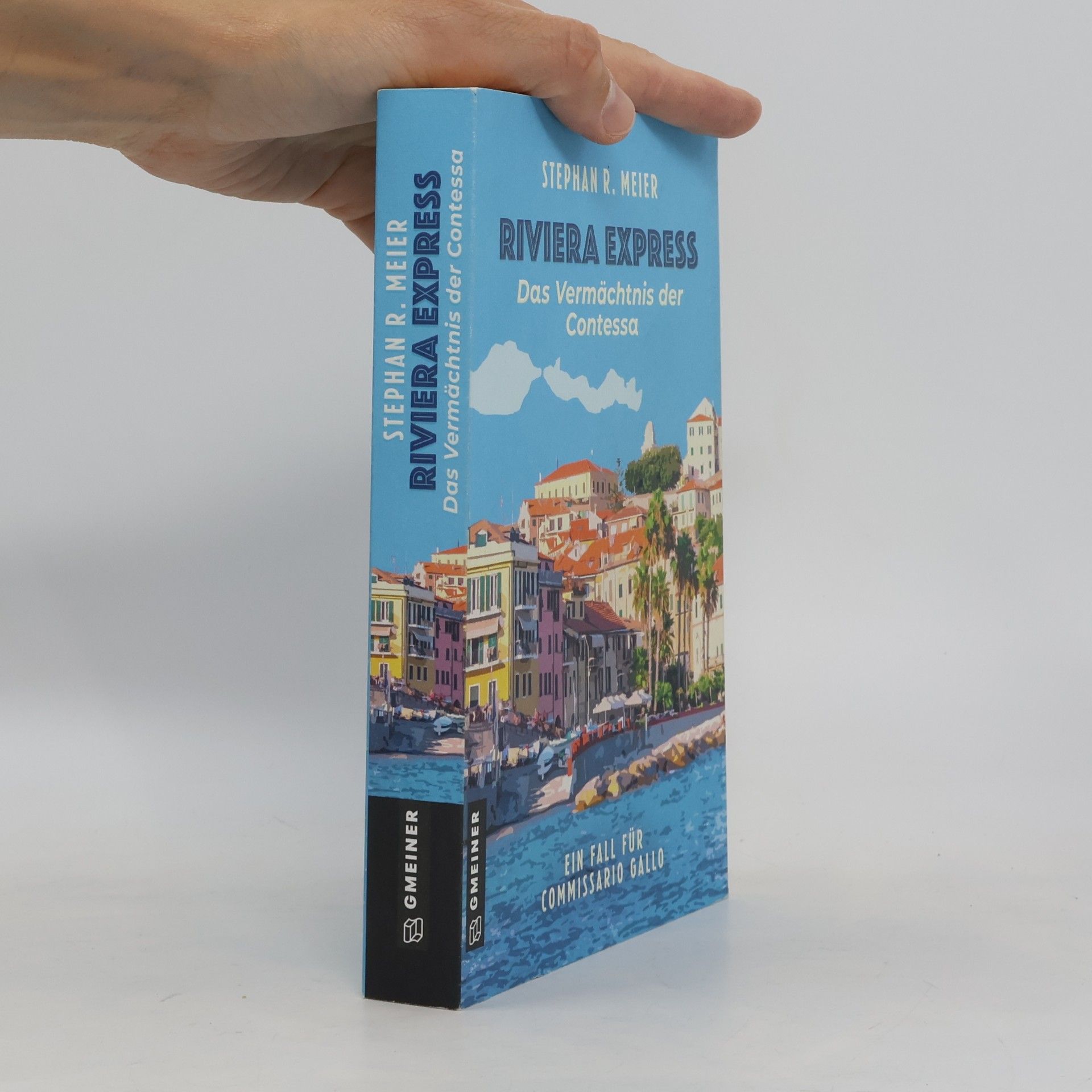 Stephan R. Meier Riviera Express - Das Vermächtnis der Contessa