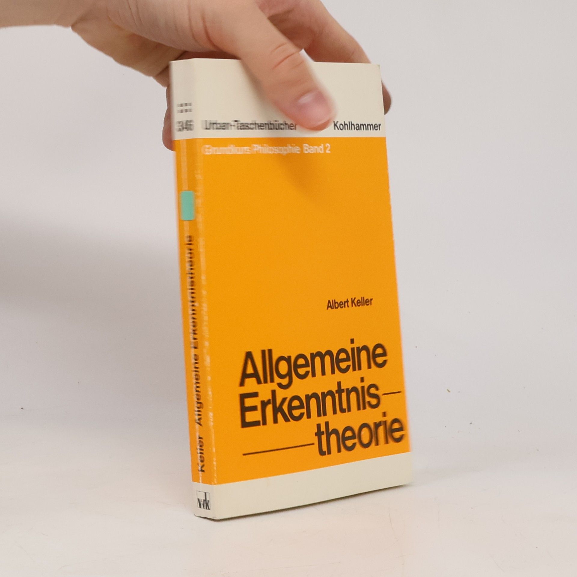 Albert Keller Allgemeine Erkenntnistheorie
