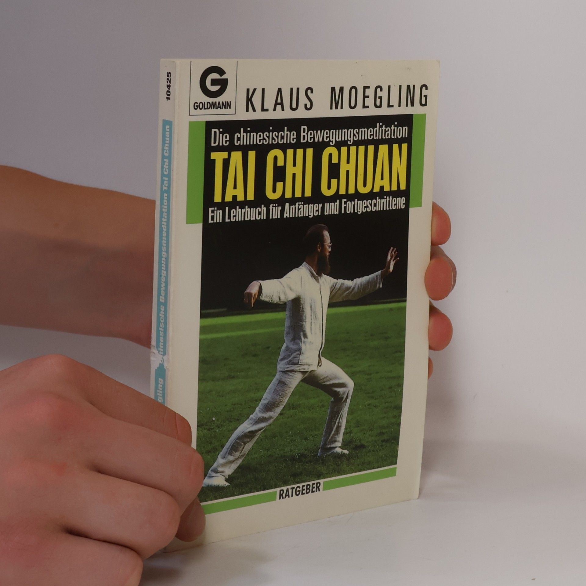 Klaus Moegling Die chinesische Bewegungsmeditation Tai-chi-chuan