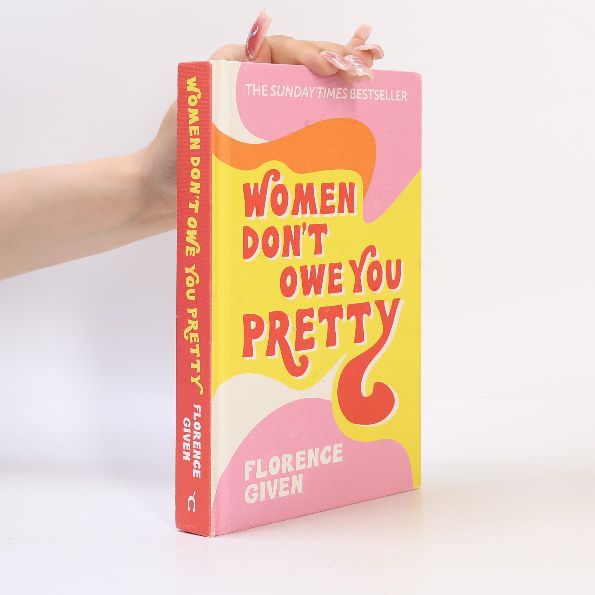Florence Given Women Don't Owe You Pretty