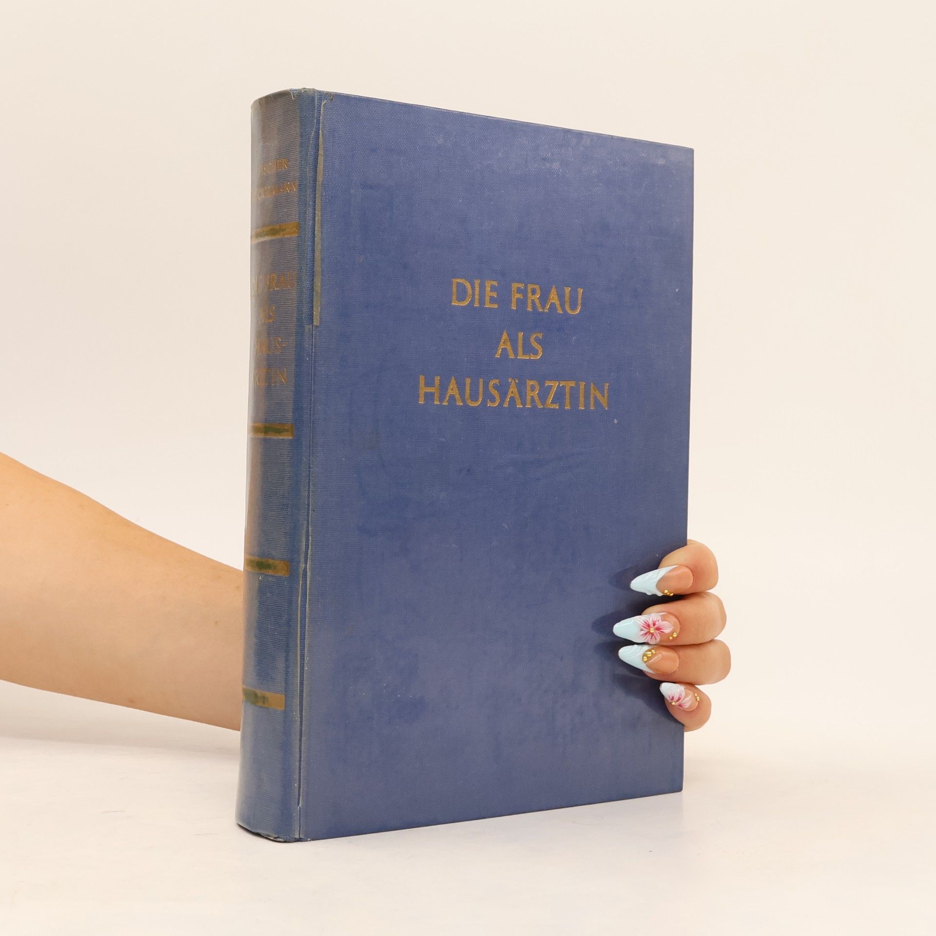 Anna Fischer-Olm Die Frau als Hausärztin
