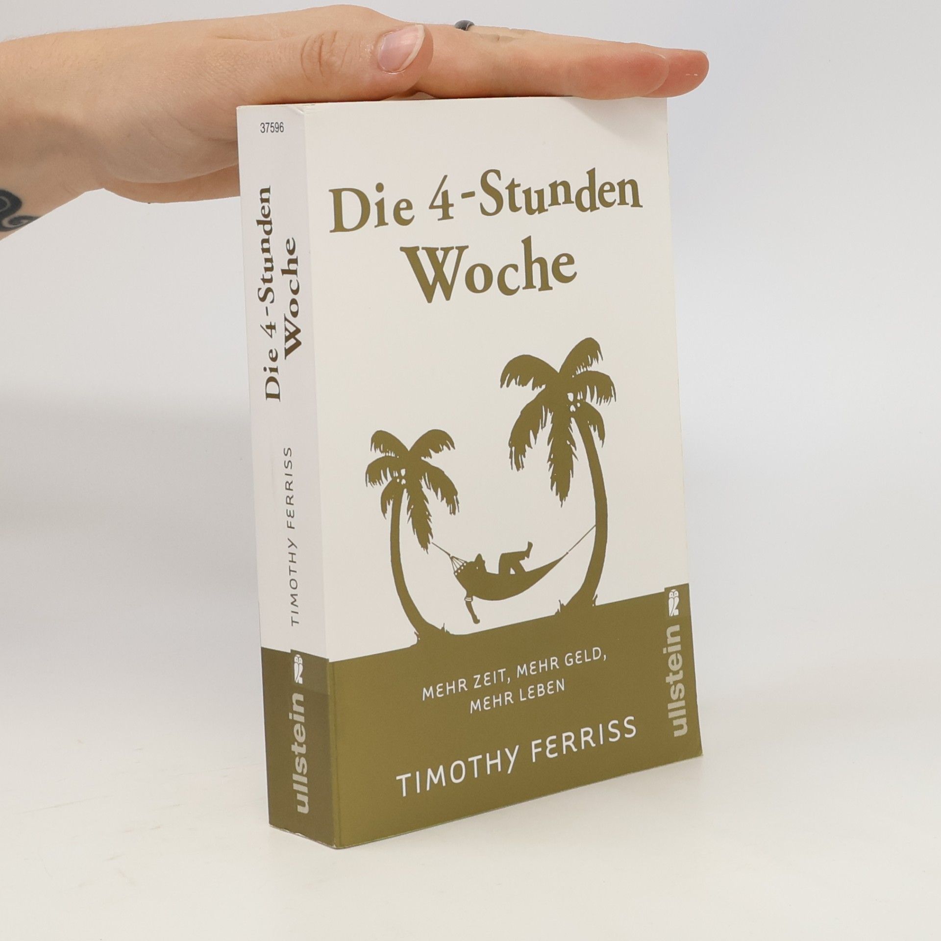 Timothy Ferriss Die 4-Stunden-Woche