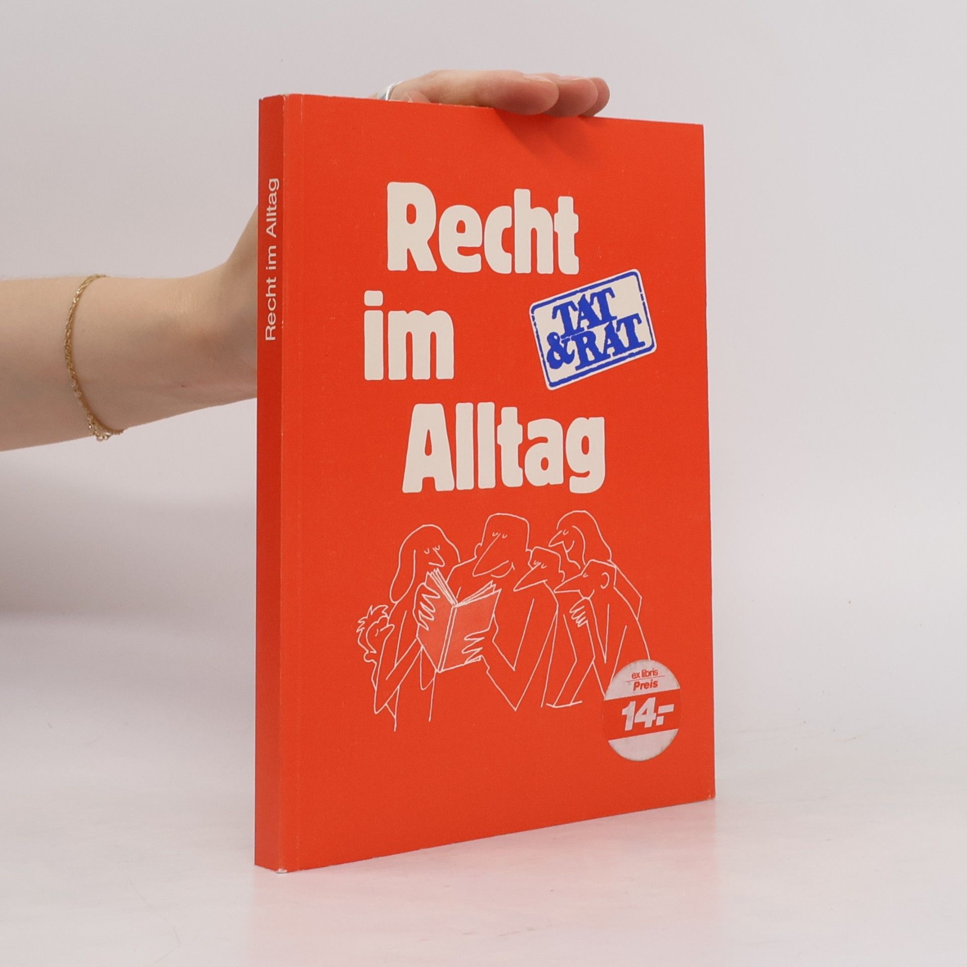 Autorenkollektiv Recht im Alltag