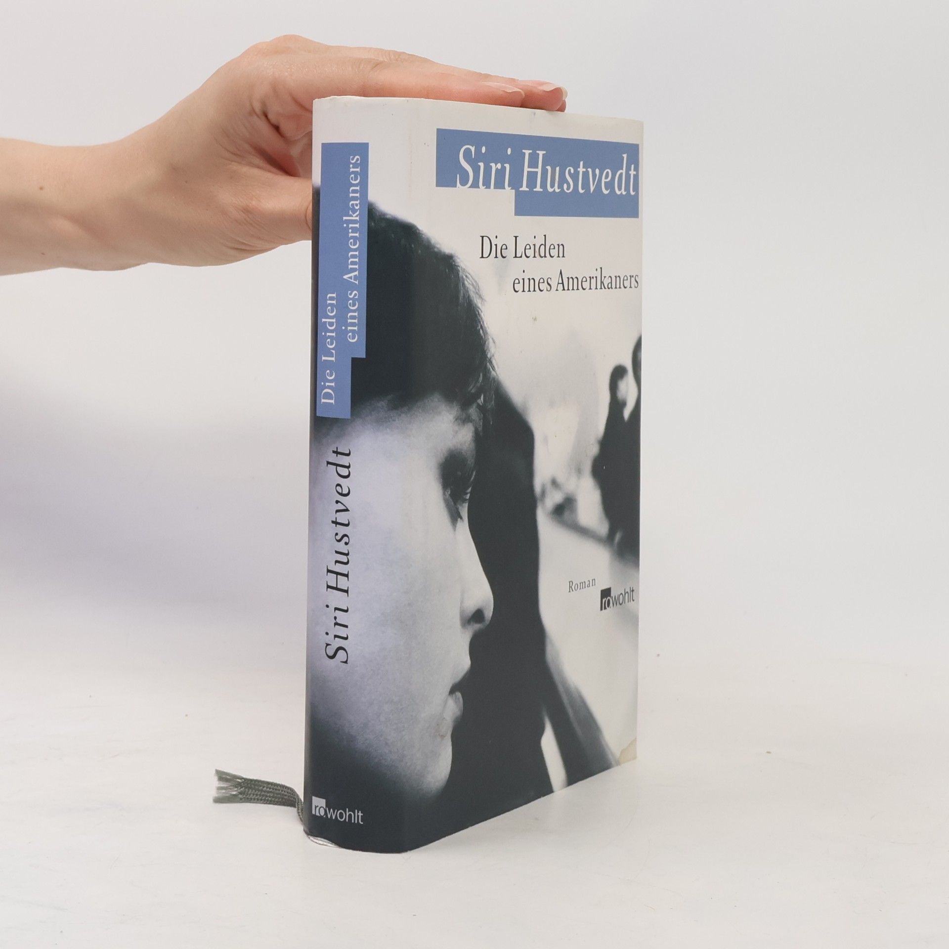Siri Hustvedt Die Leiden eines Amerikaners