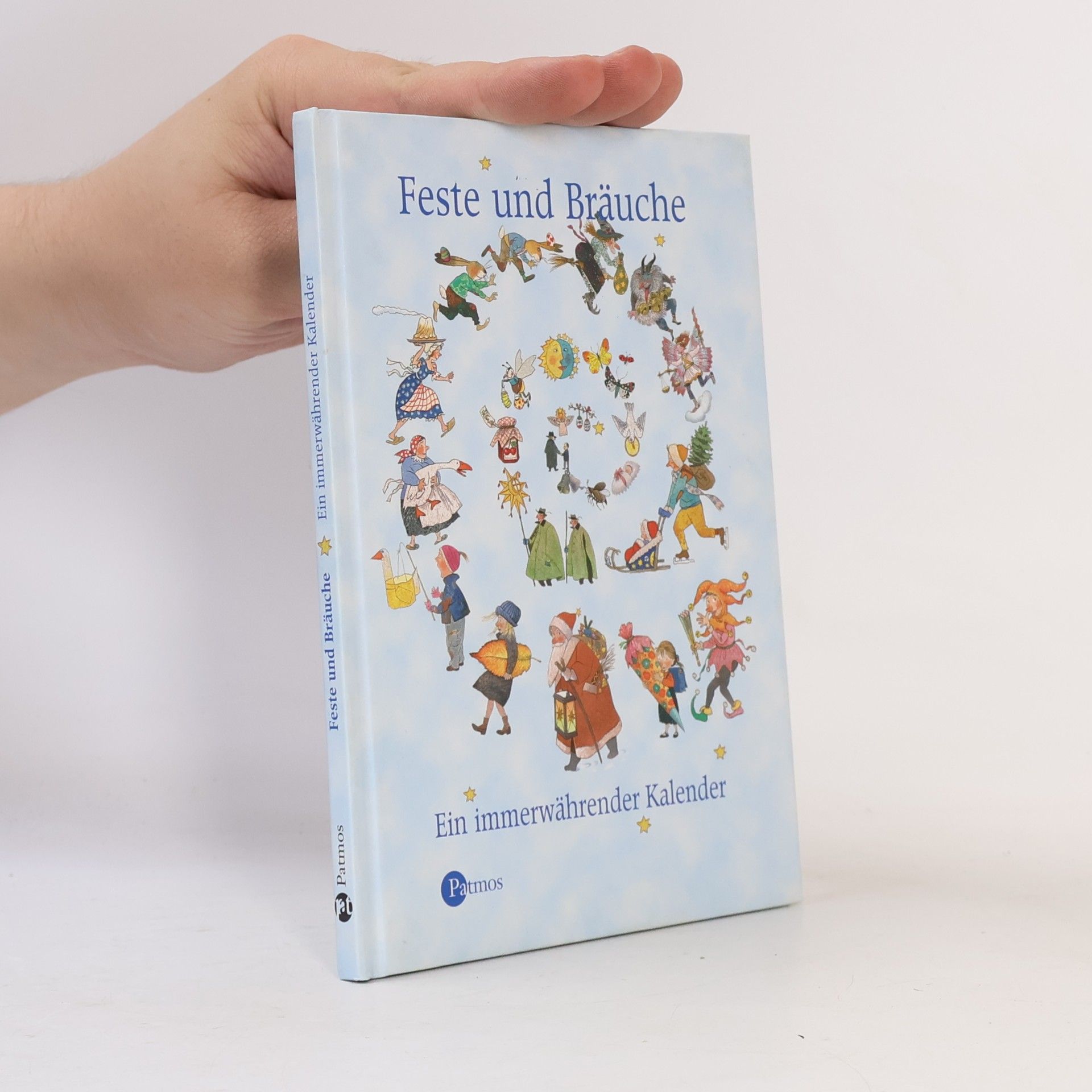 Collectif d'auteurs Feste und Bräuche - Ein Immerwährender Kalender