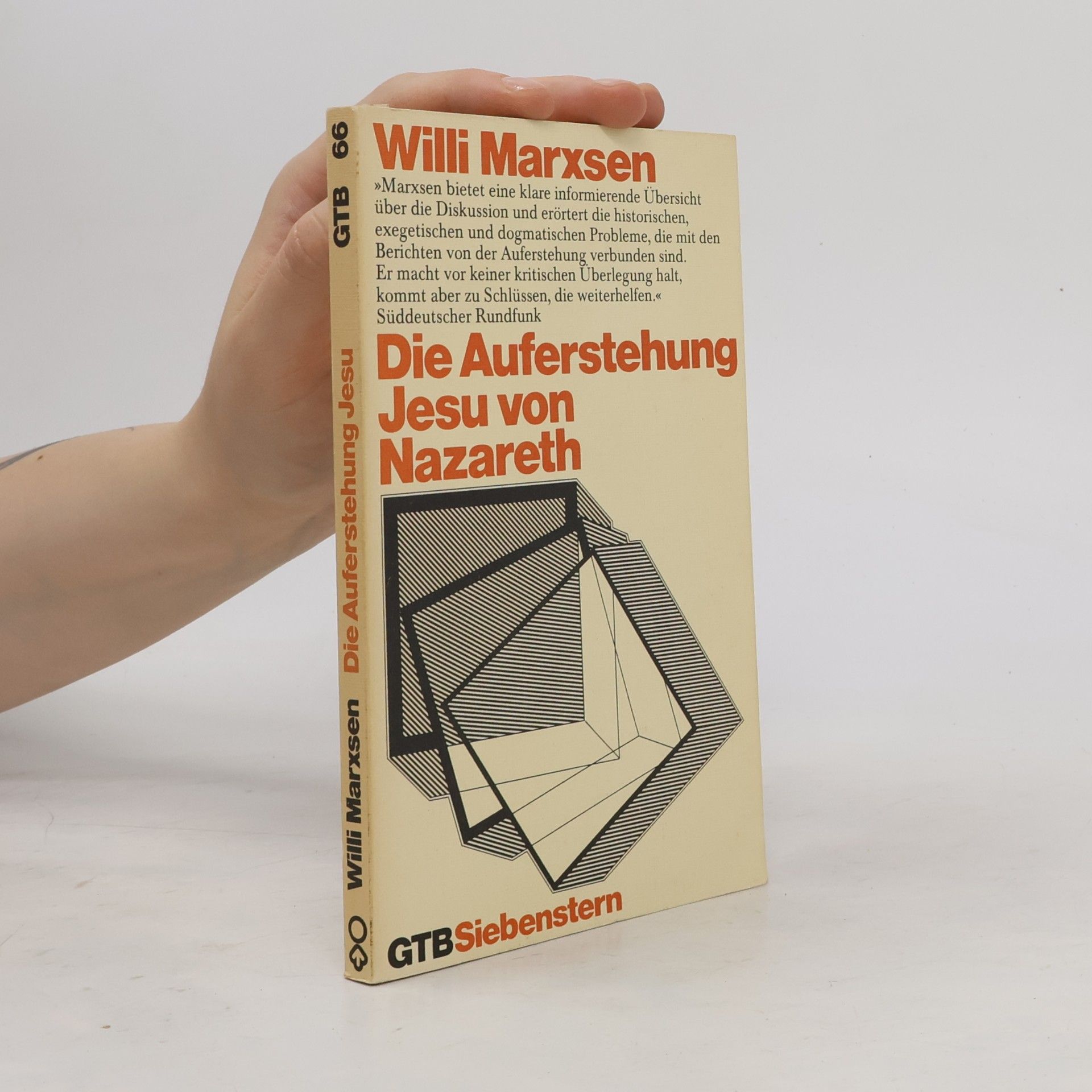 Willi Marxsen Die Auferstehung Jesu von Nazareth
