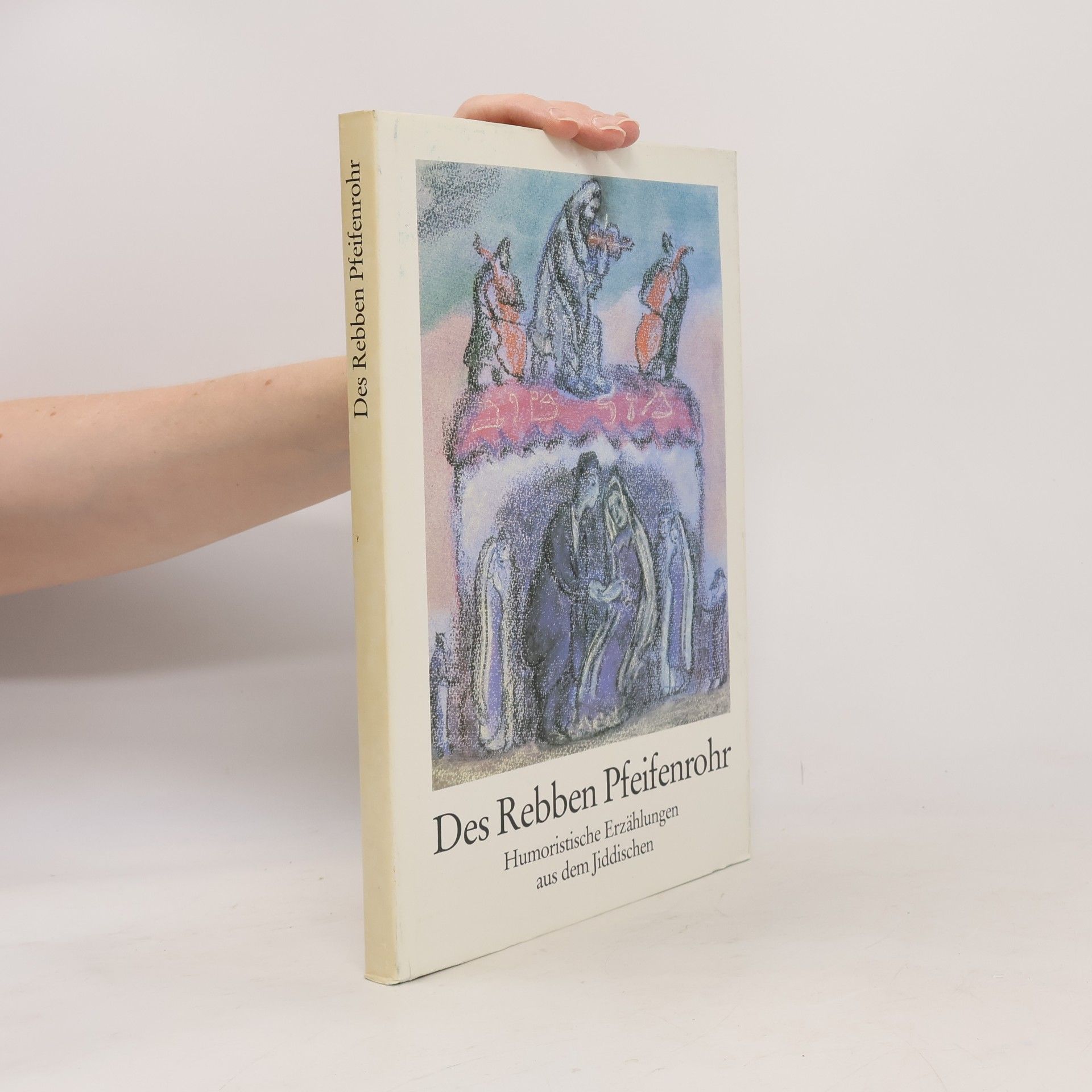Mendele Moykher Sforim Des Rebben Pfeifenrohr