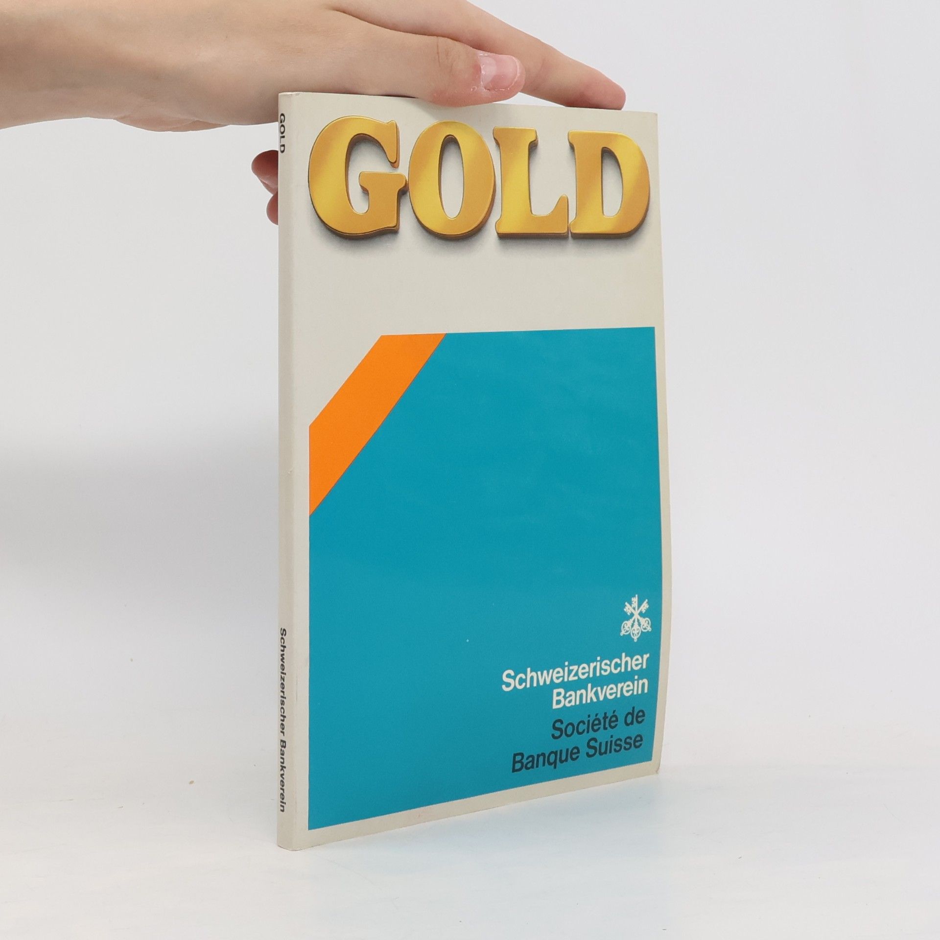 Autorenkollektiv Schweizerischer Bankverein. Société de Banque Suisse