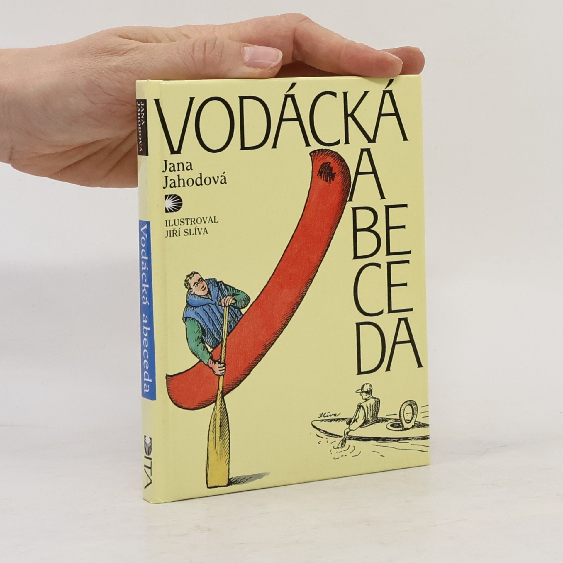 Jana Jahodová Vodácká abeceda