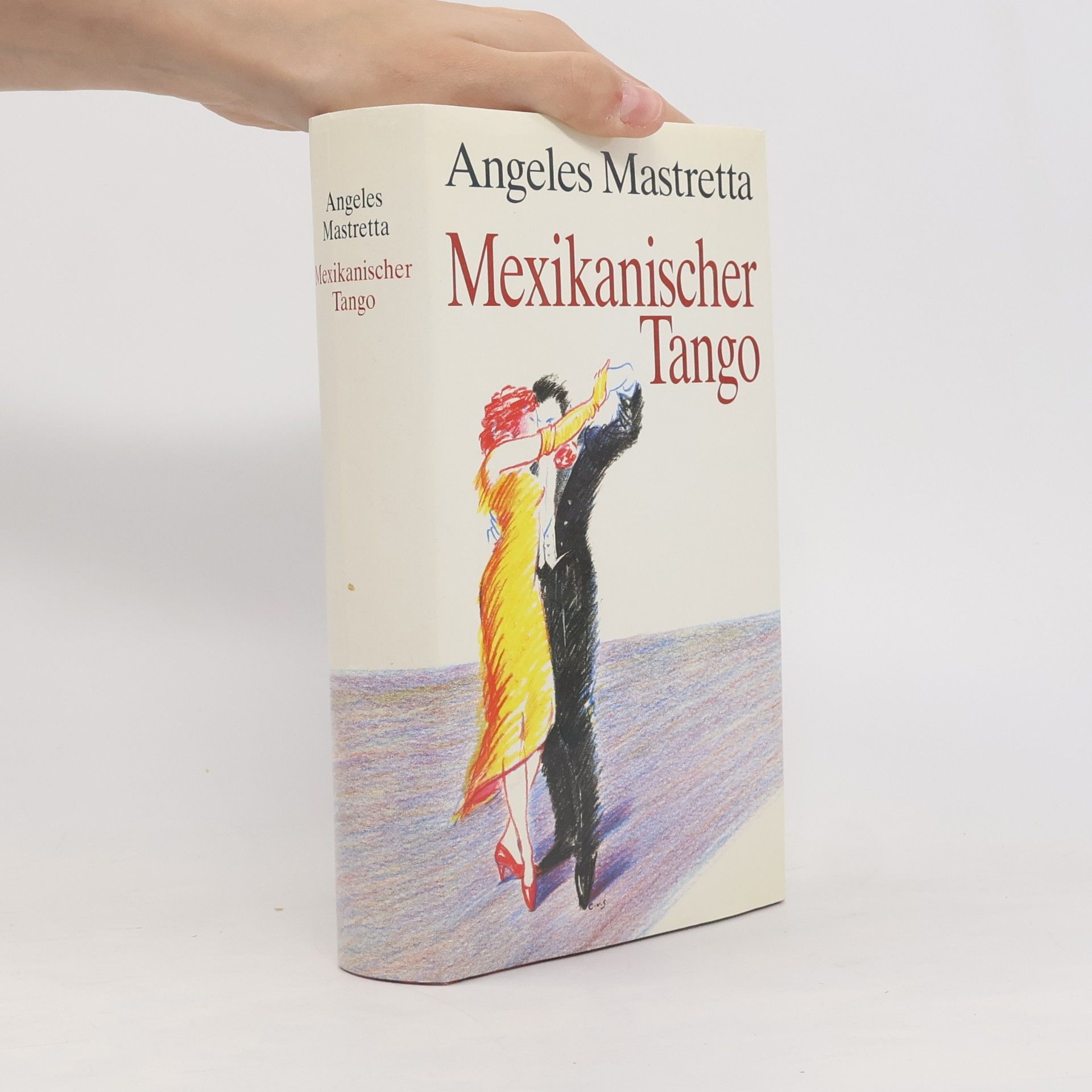 A. ngeles Mastretta Mexikanischer Tango