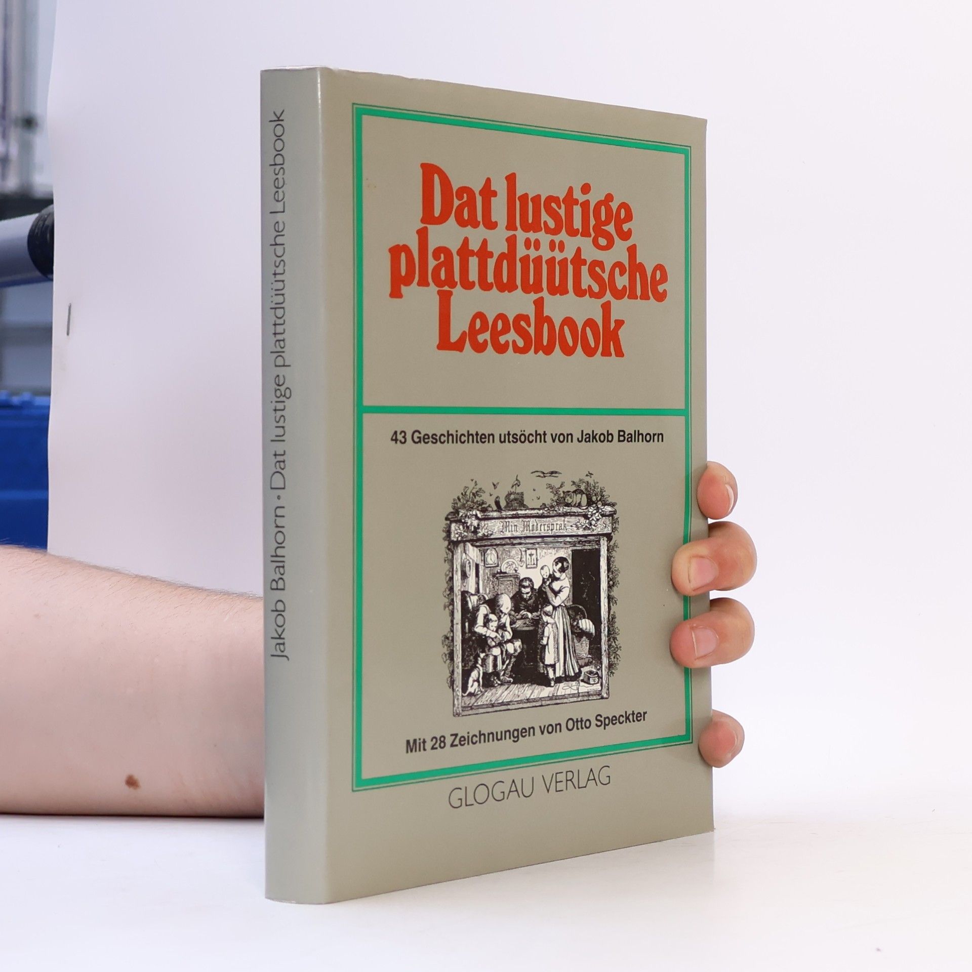 Das lustige plattdüütsche Leesbook: 43 Geschichten