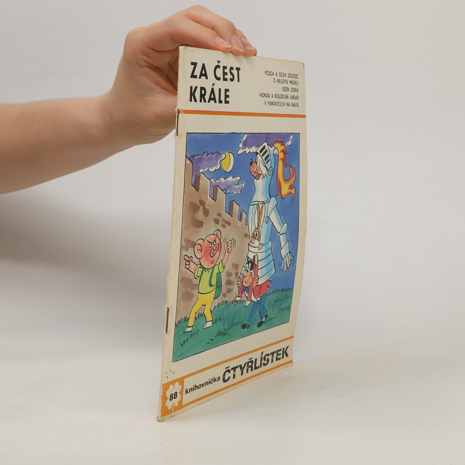 Autorenkollektiv Čtyřlístek 88. Za čest krále