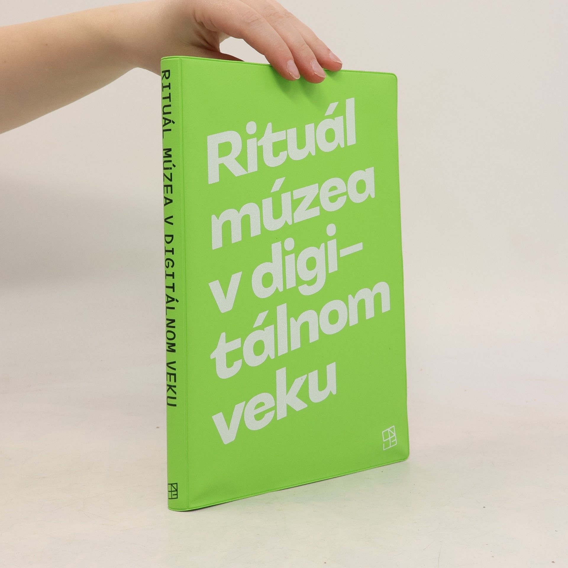 Autorenkollektiv Rituál múzea v digitálnom veku