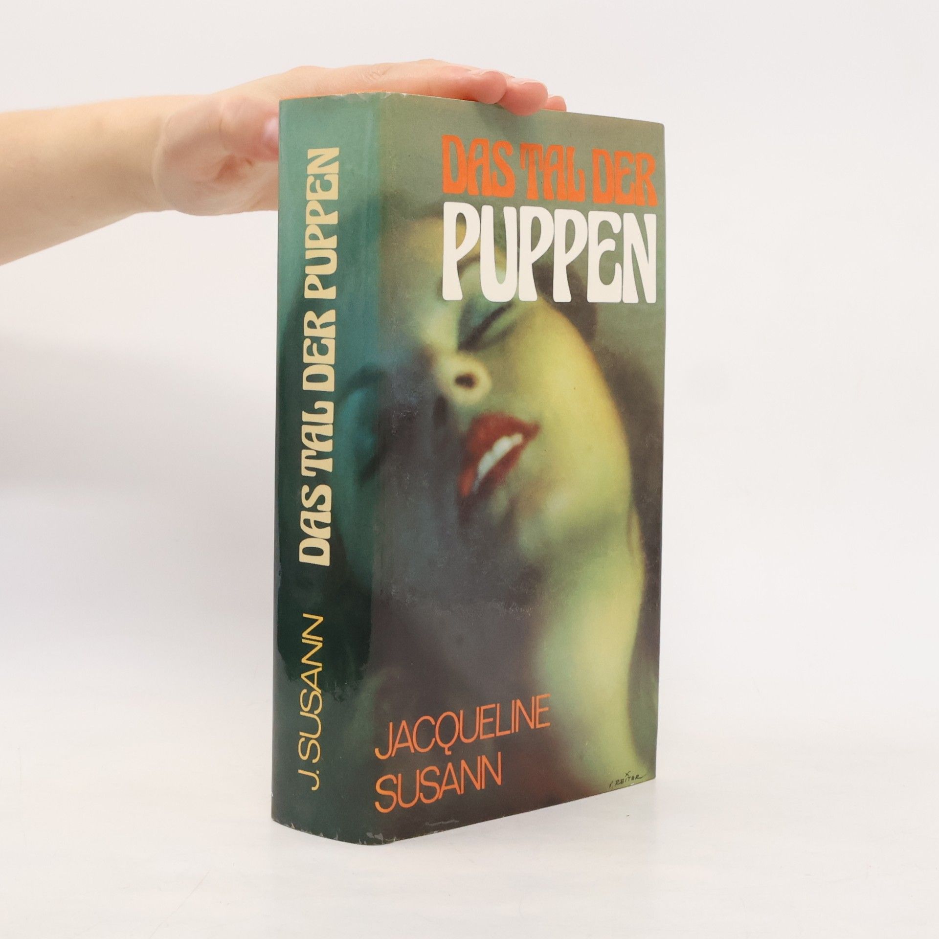 Jacqueline Susann Das Tal der Puppen: Roman