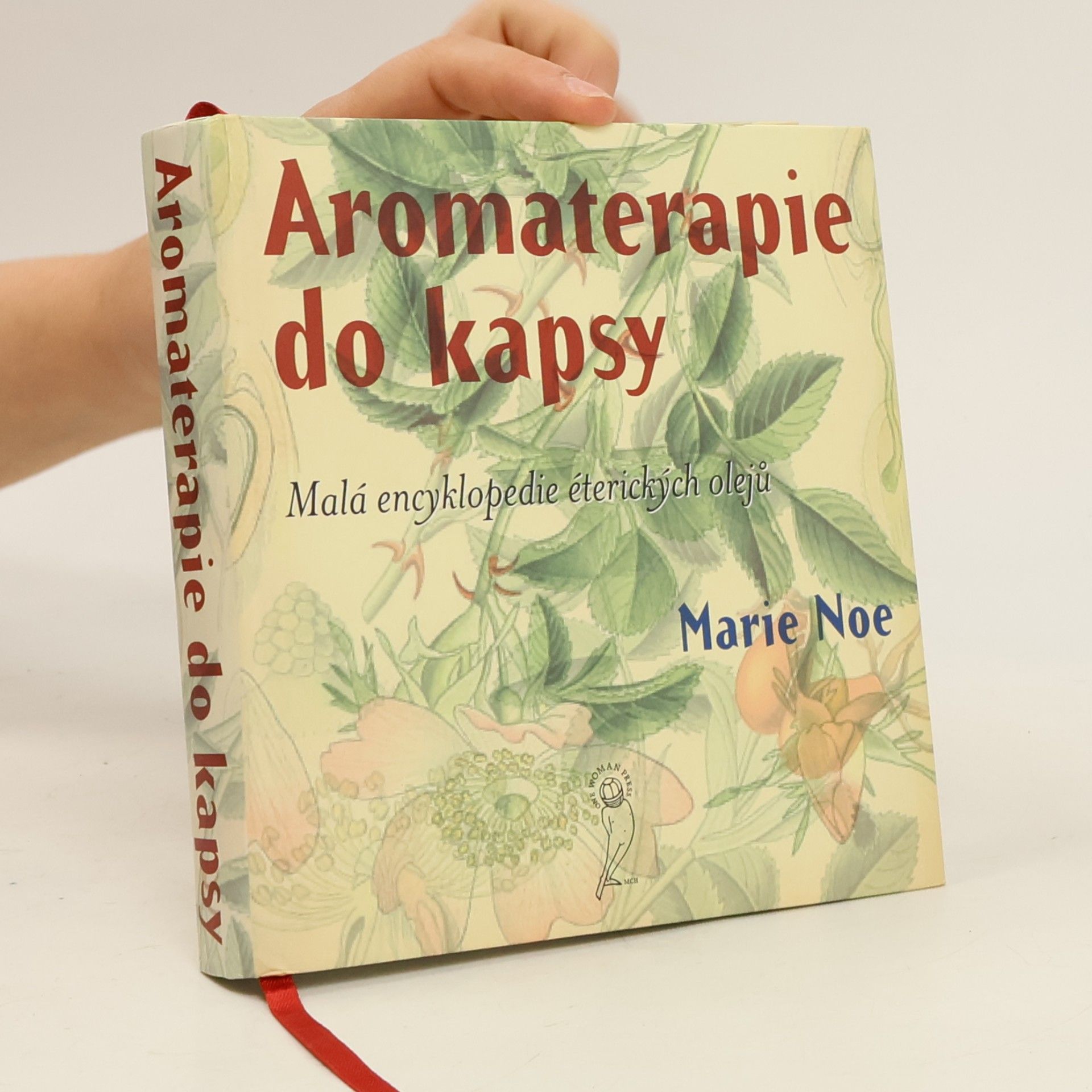 Marie-Noe͏̈lle Roubaud Aromaterapie do kapsy. Malá encyklopedie éterických olejů