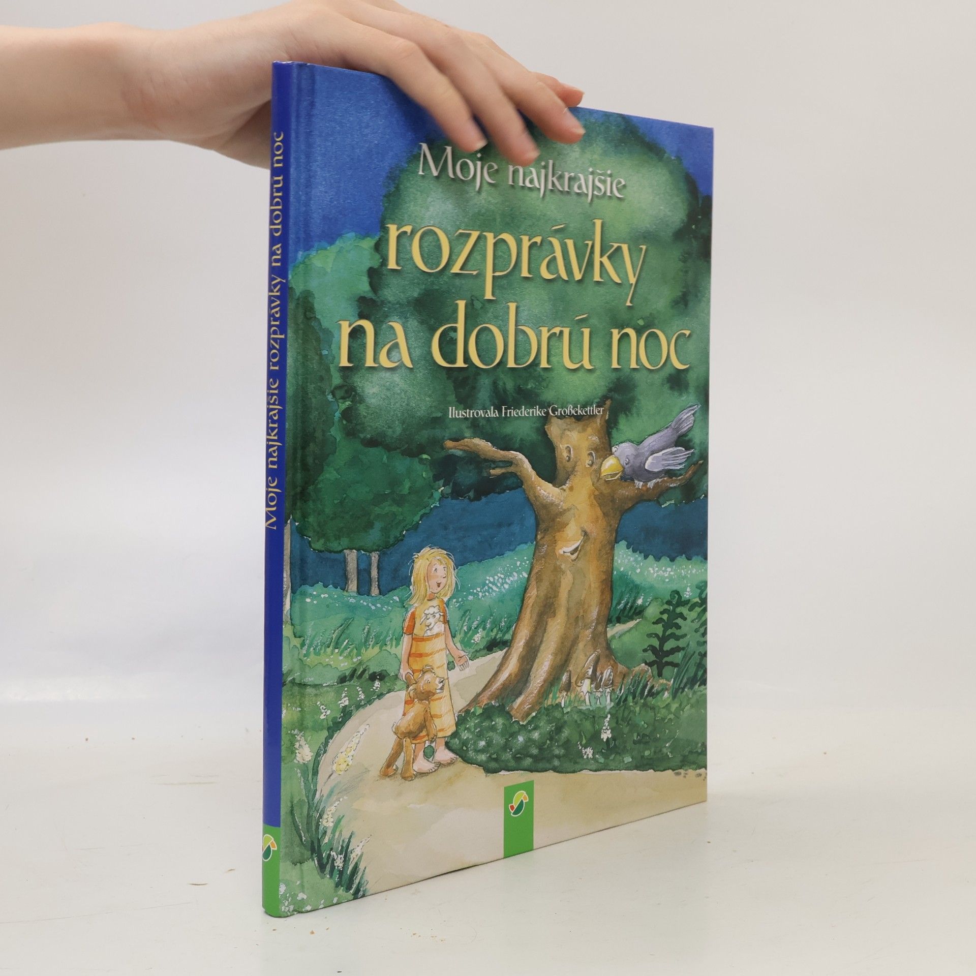 Kolektiv autorů Moje najkrajšie rozprávky na dobrú noc