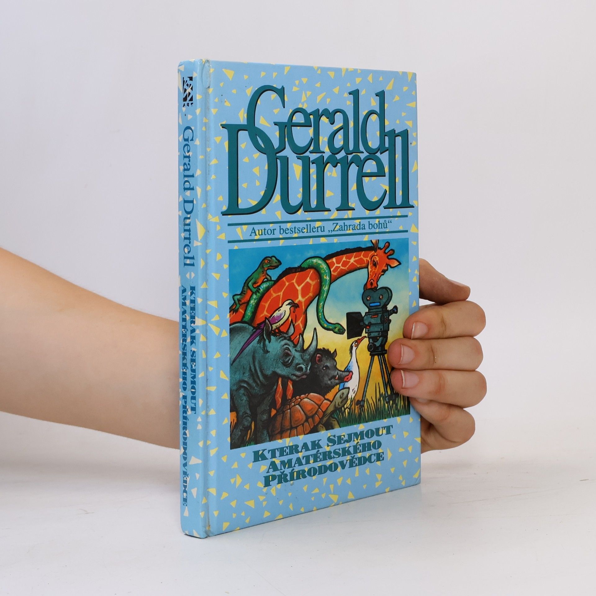 Gerald Malcolm Durrell Kterak sejmout amatérského přírodovědce