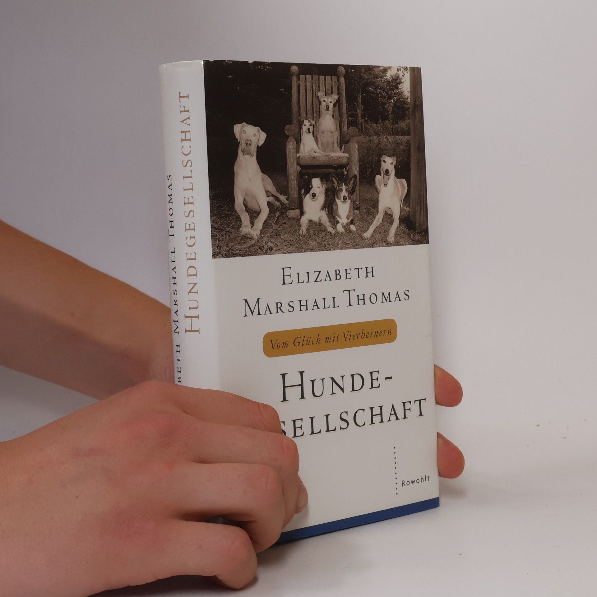 Elizabeth Marshall Thomas Hundegesellschaft