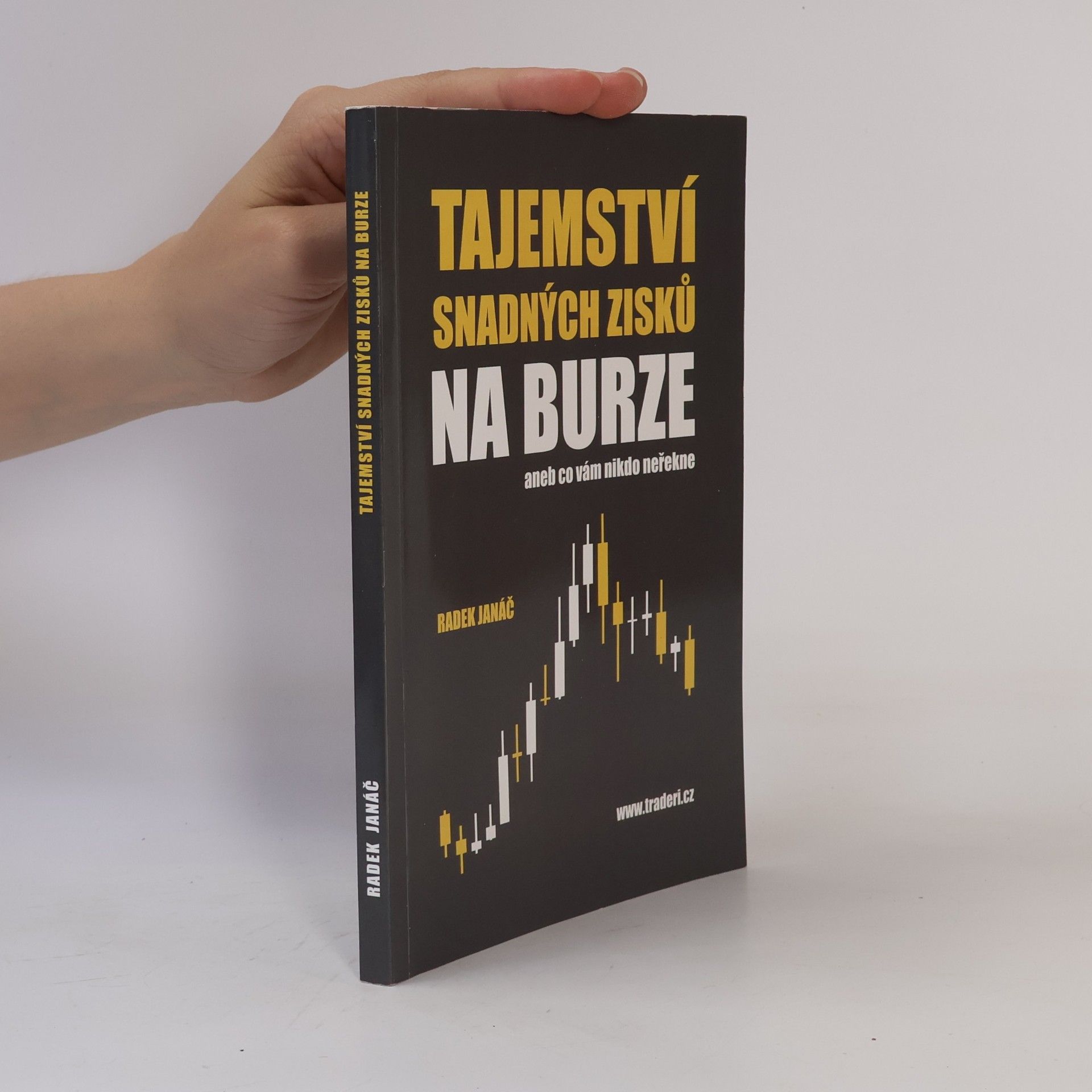 Radek Janáč Tajemství snadných zisků na burze