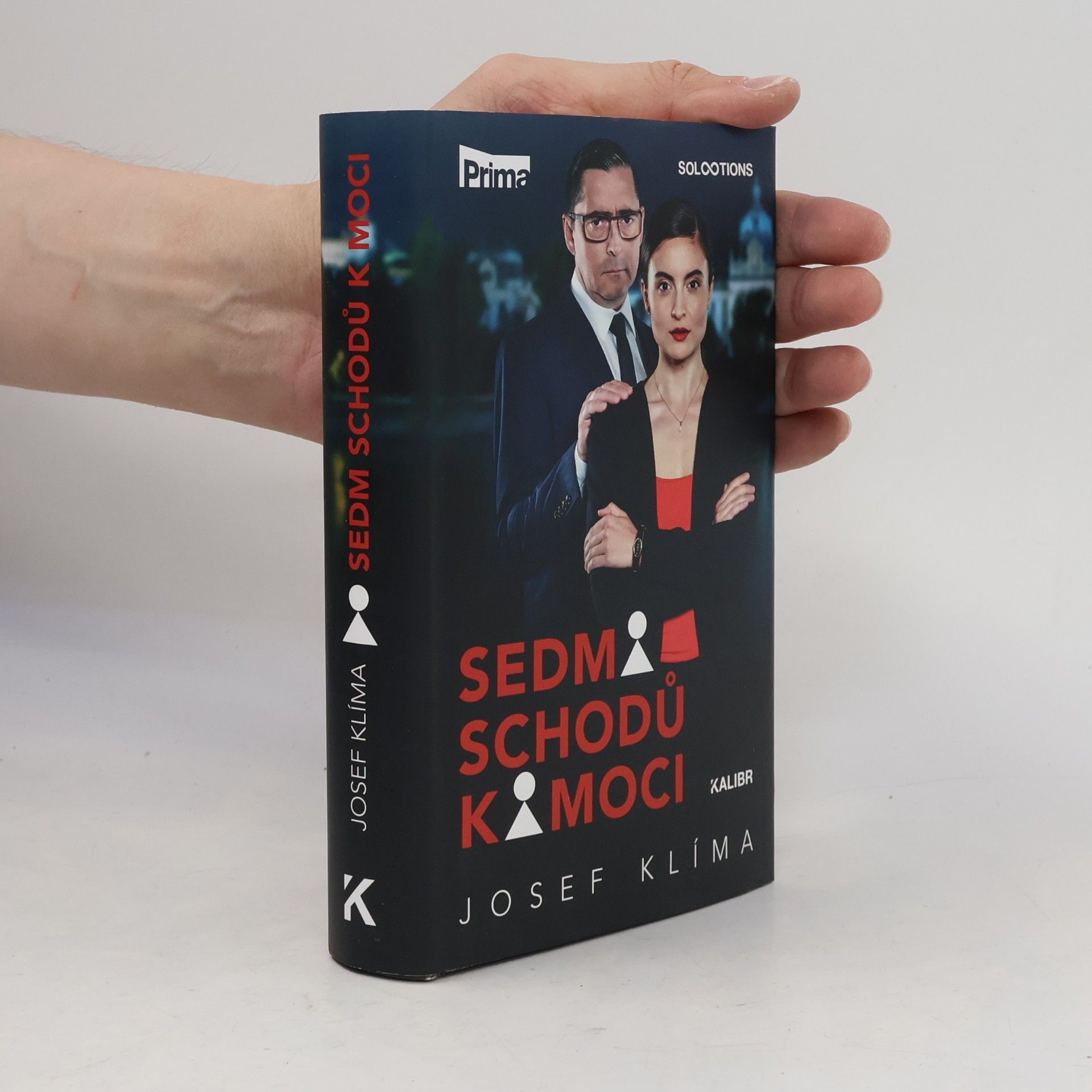 Josef Klíma Sedm schodů k moci