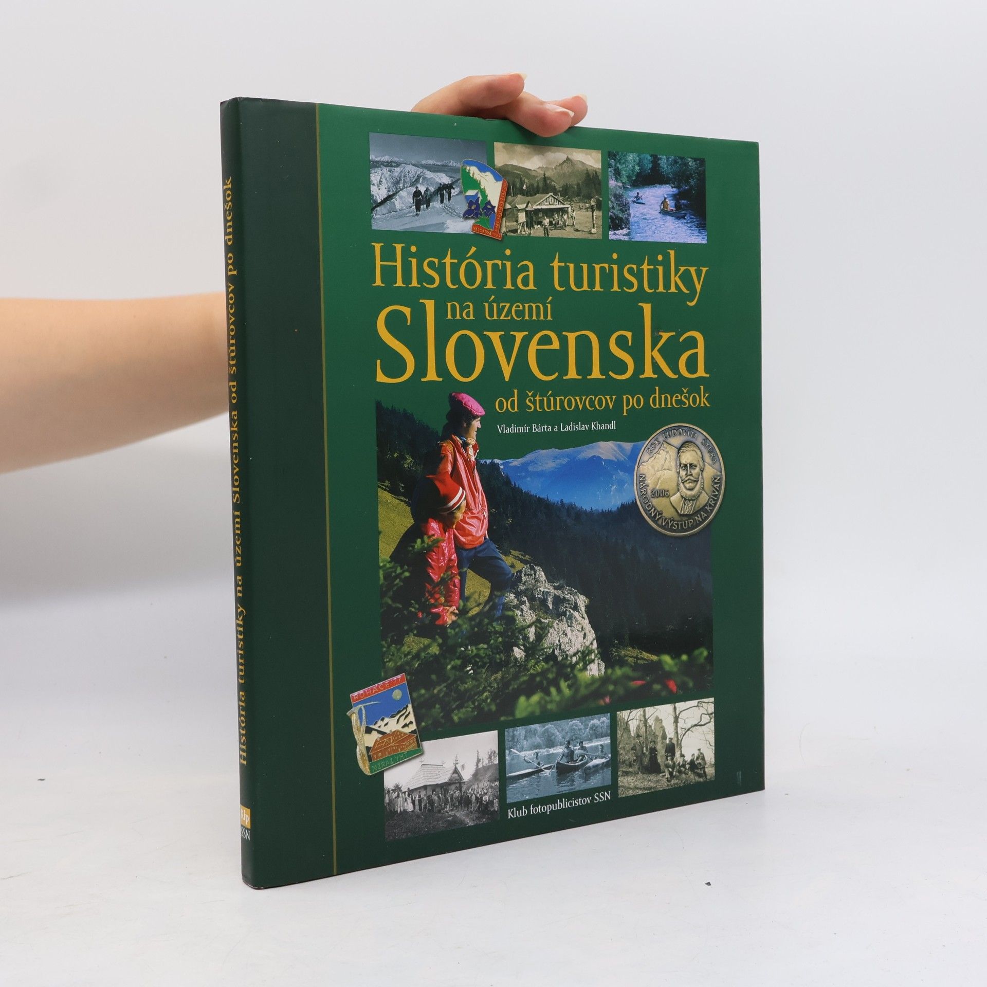 Ladislav Khandl História turistiky na území Slovenska od štúrovcov po dnešok